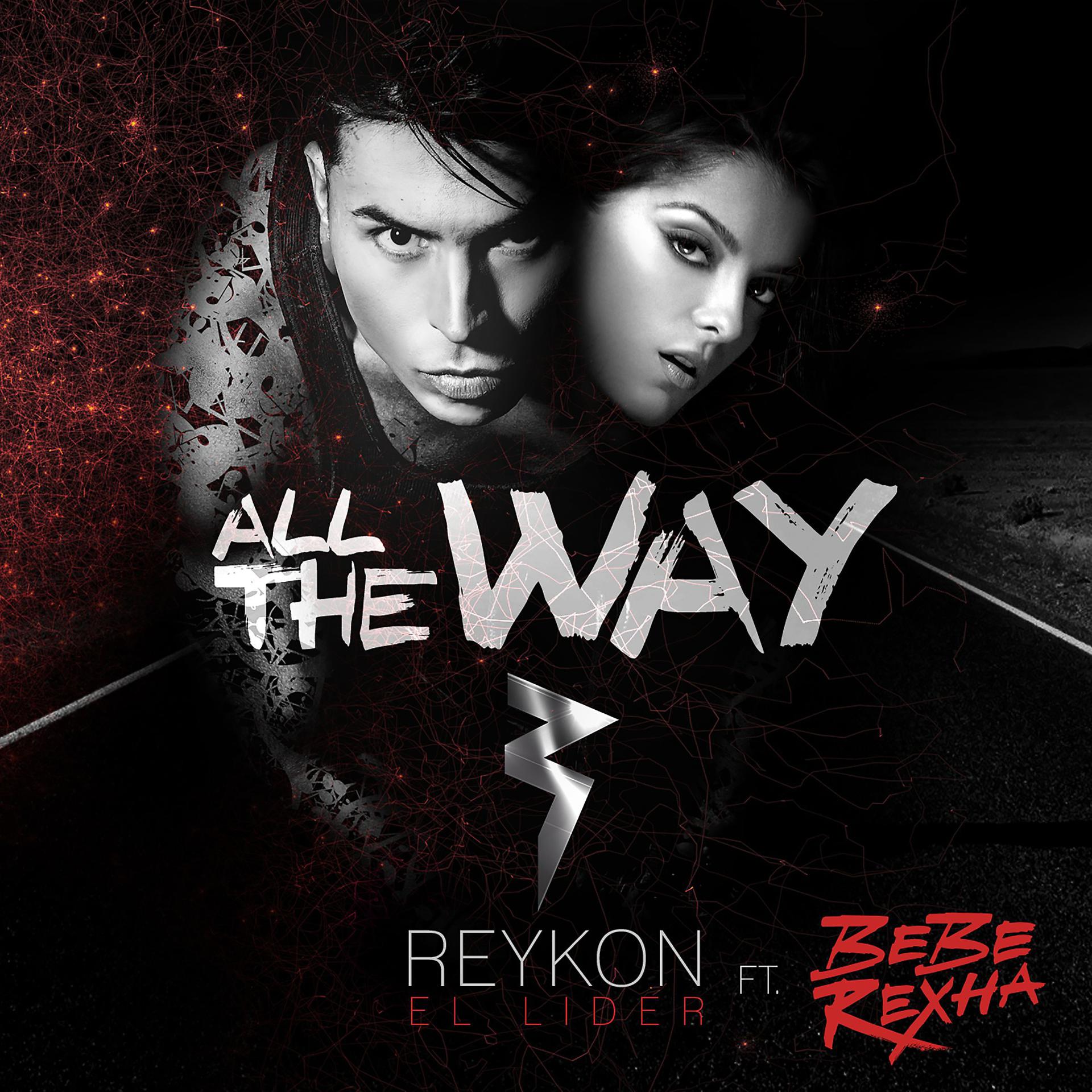 Постер альбома All the Way (feat. Bebe Rexha)