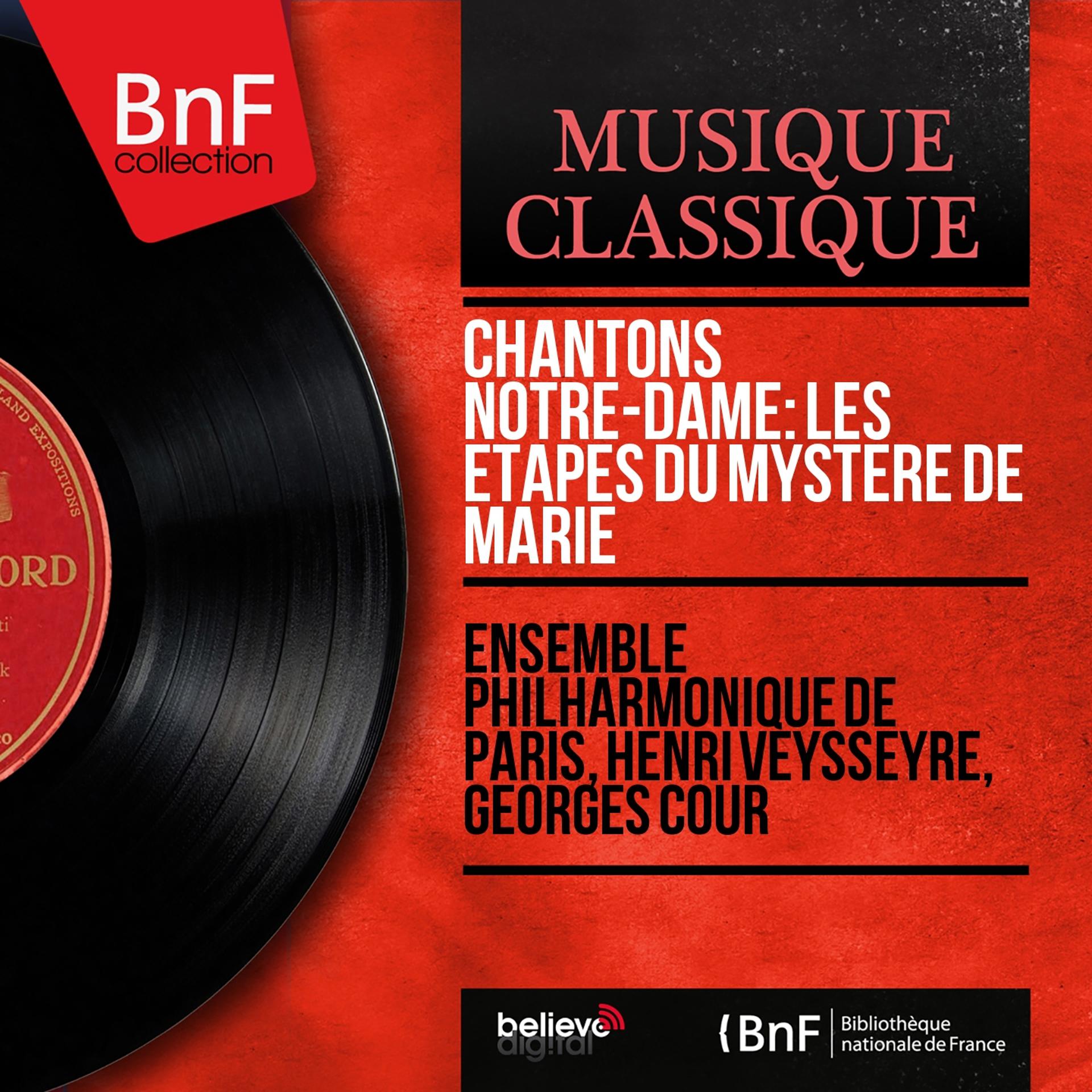 Постер альбома Chantons Notre-Dame: Les étapes du mystère de Marie (Mono Version)