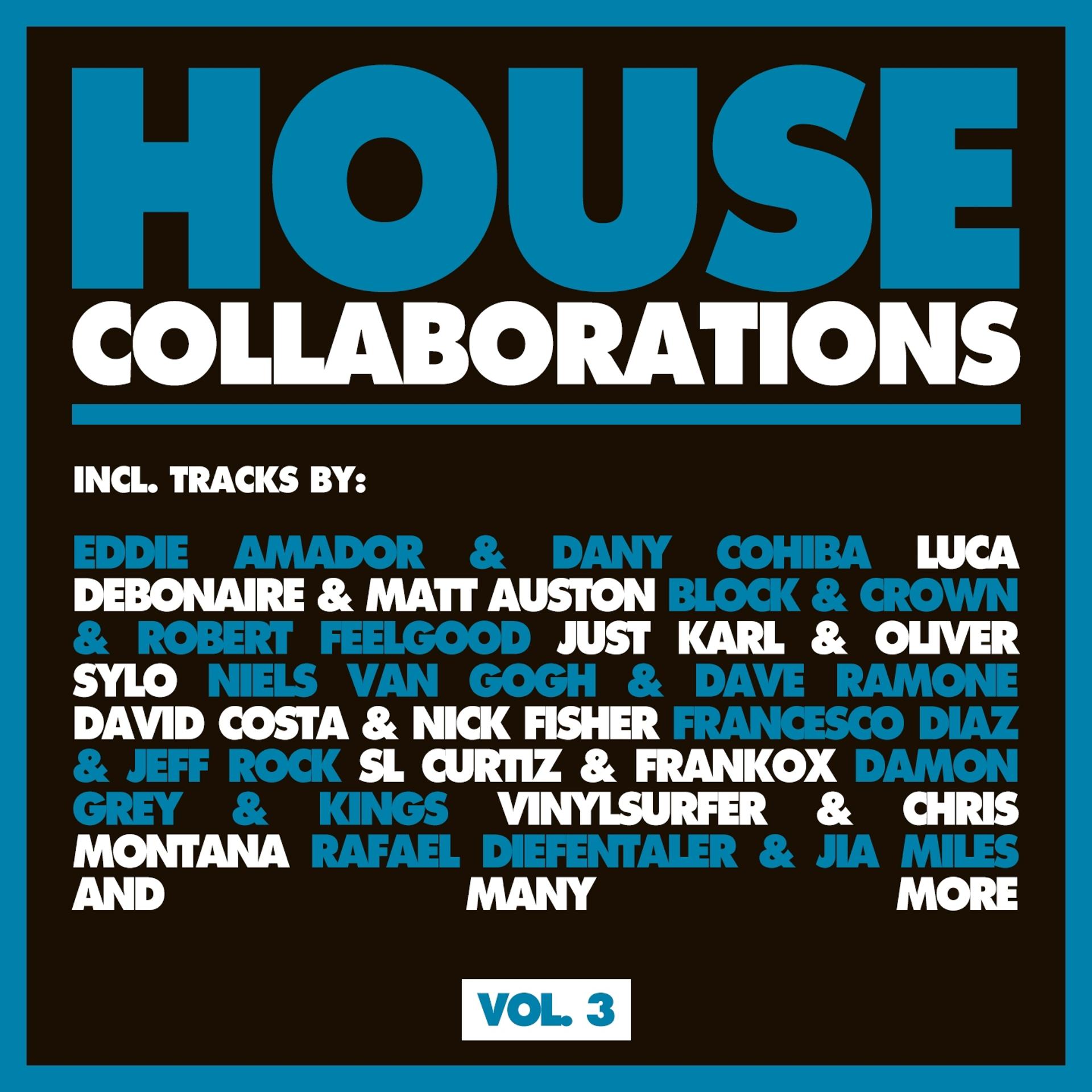 Постер альбома House Collaborations, Vol. 3