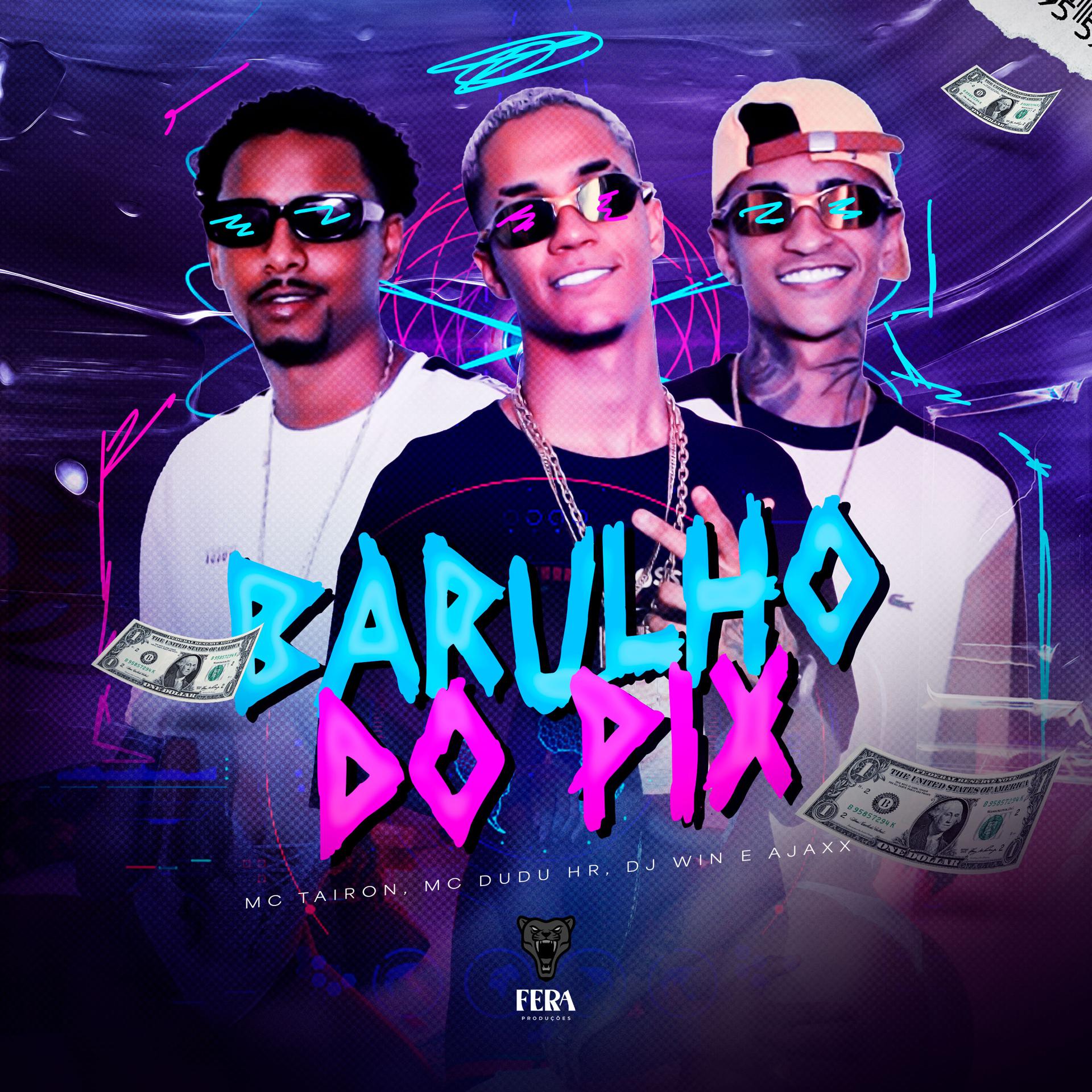 Постер альбома Barulho do Pix
