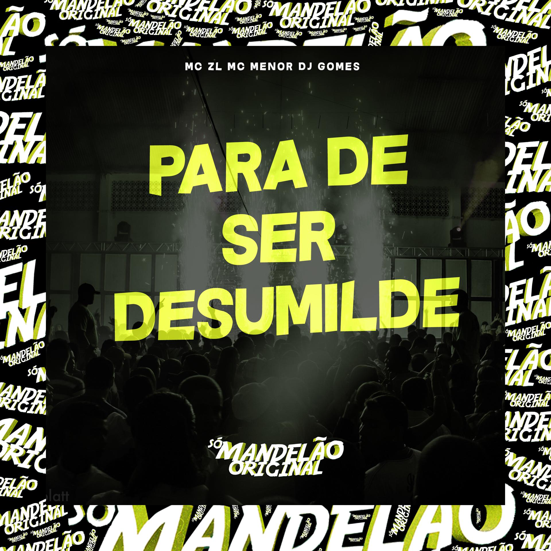 Постер альбома Para de Ser Desumilde