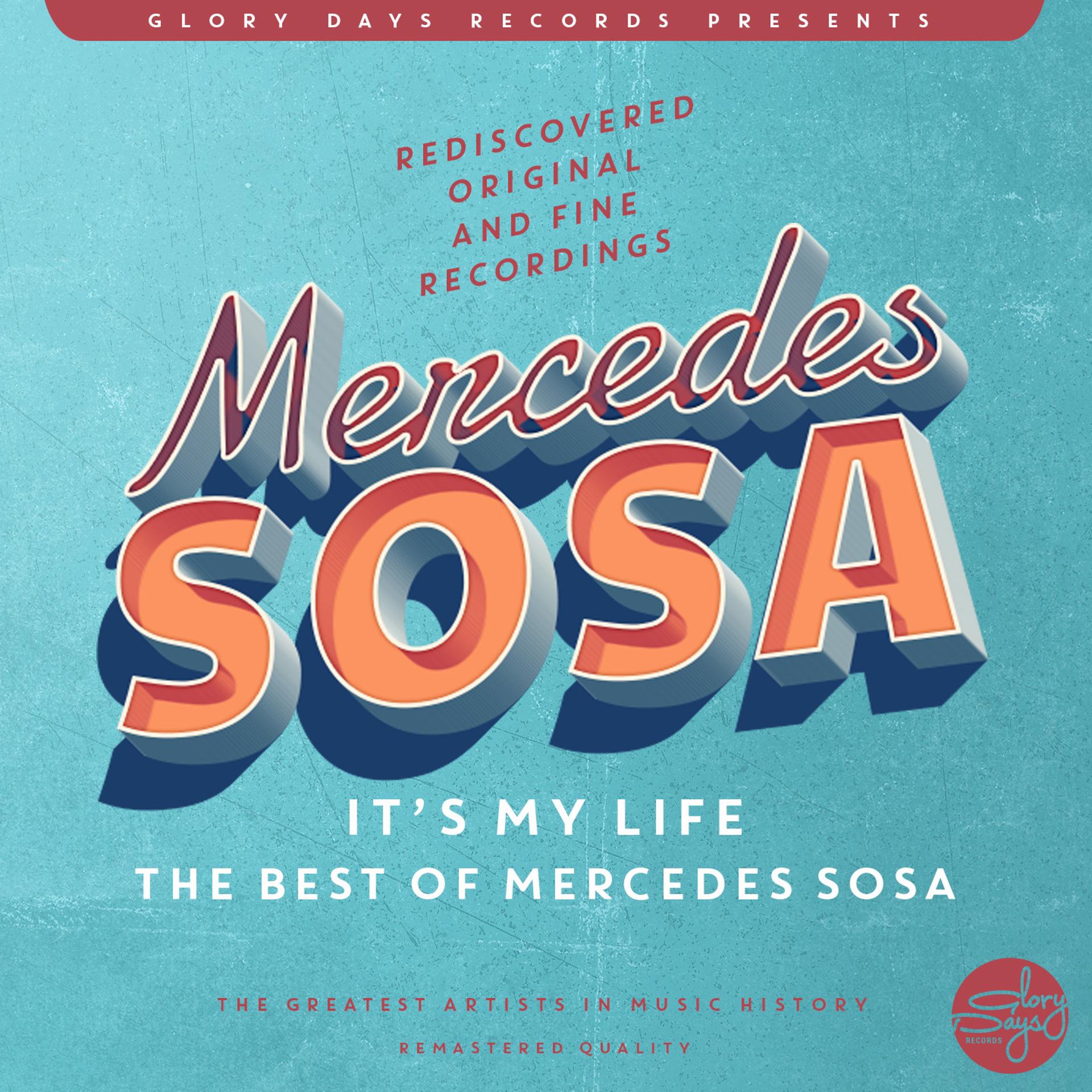 Постер альбома It's My Life (The Best Of Mercedes Sosa)