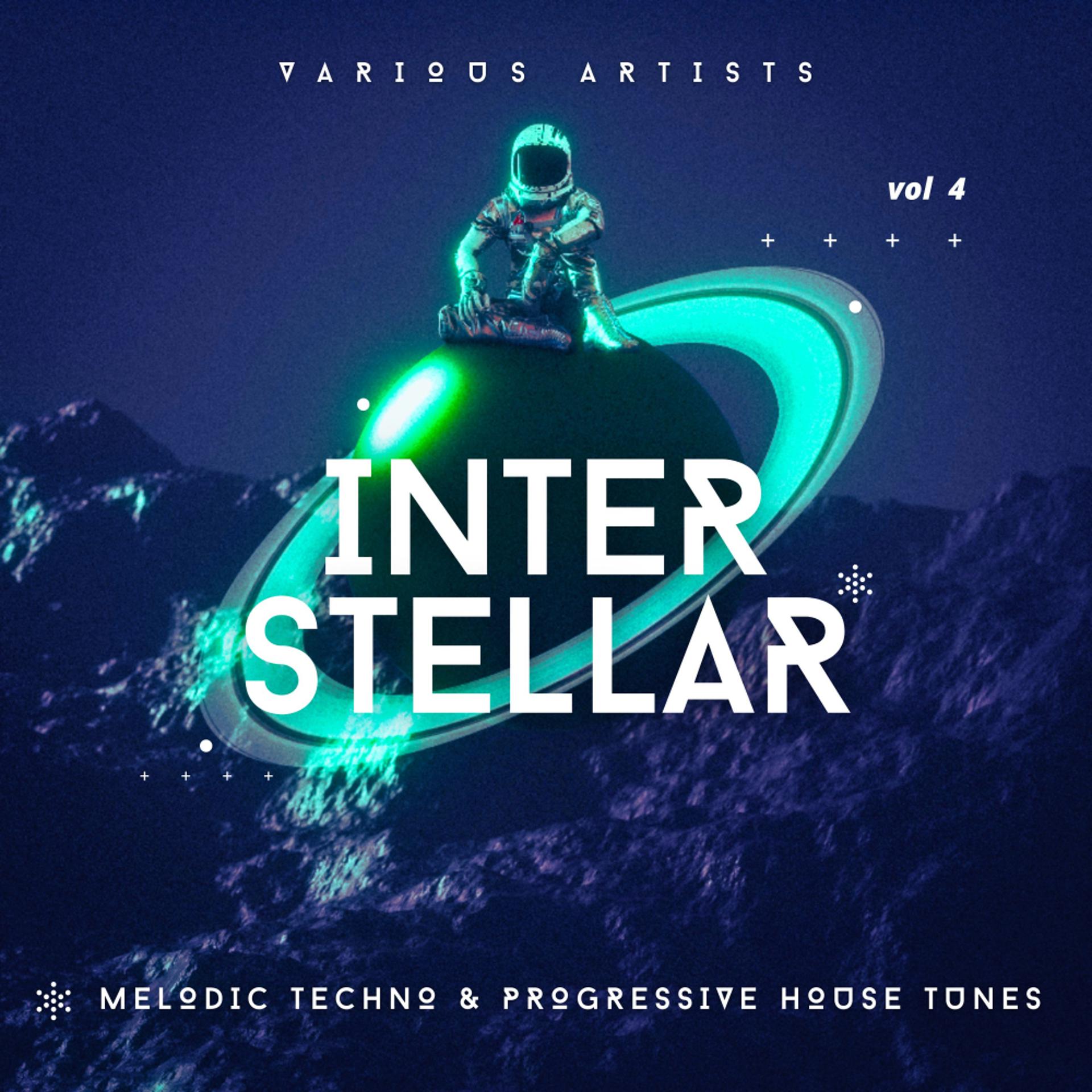 Постер альбома Interstellar (Melodic Techno & Progressive House Tunes), Vol. 4