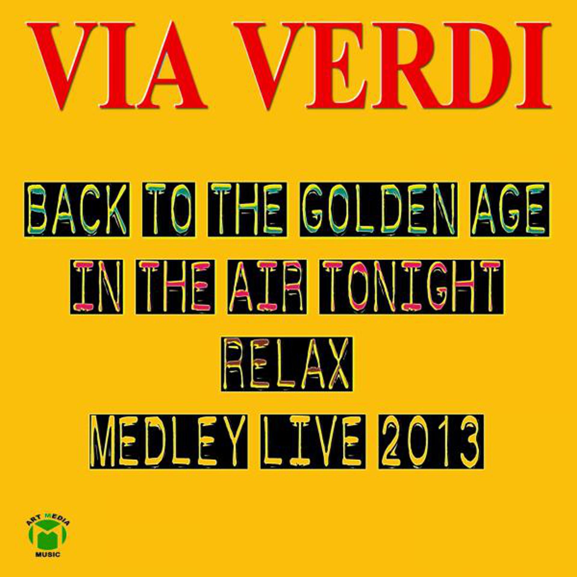 Постер альбома Back To The Golden Age / In The Air Tonight / Relax Medley