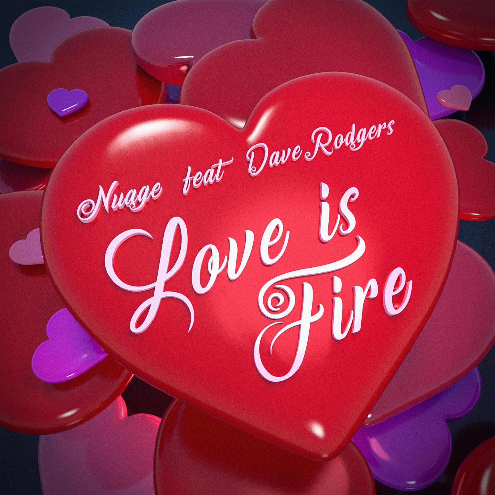 Постер альбома Love Is Fire