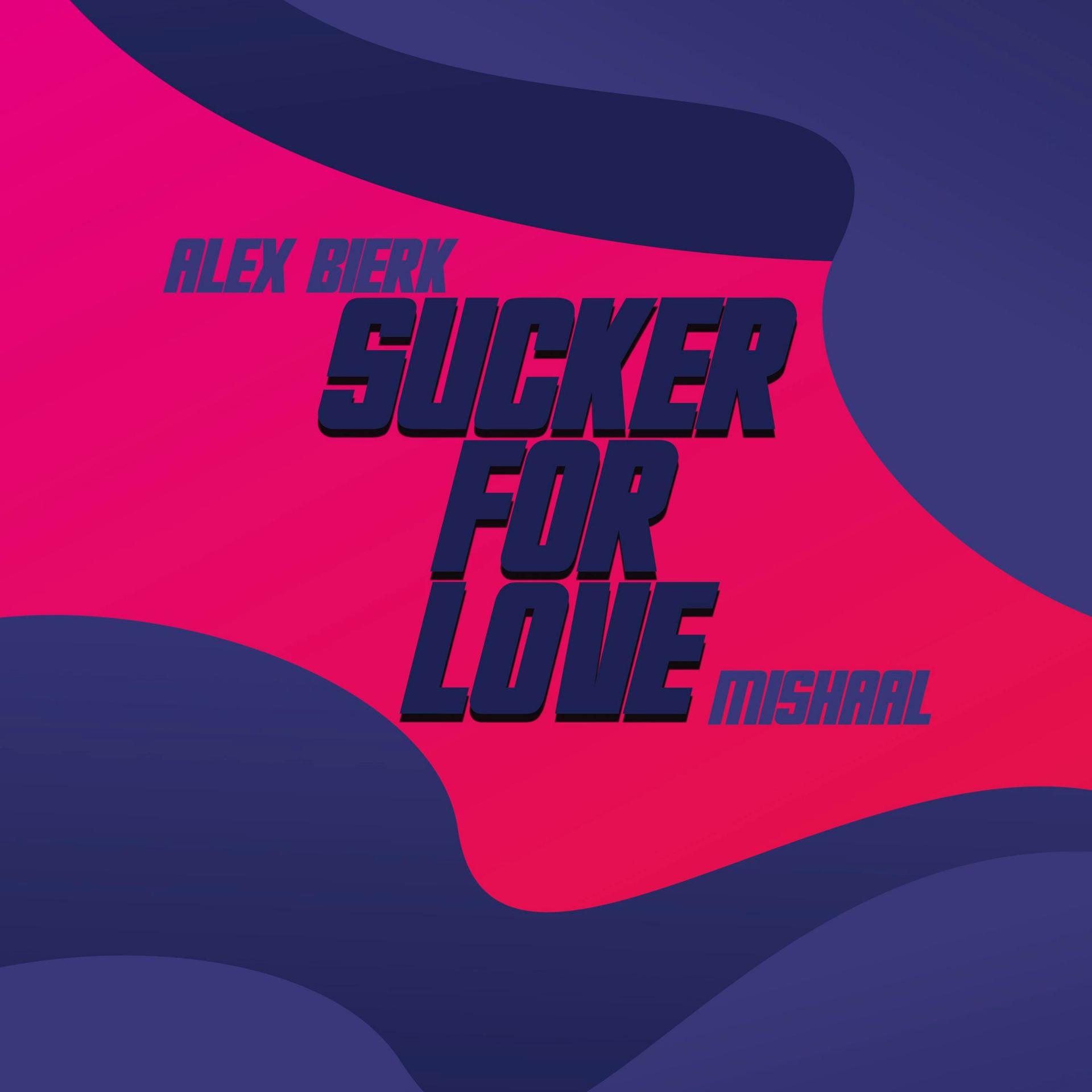Постер альбома Sucker For Love
