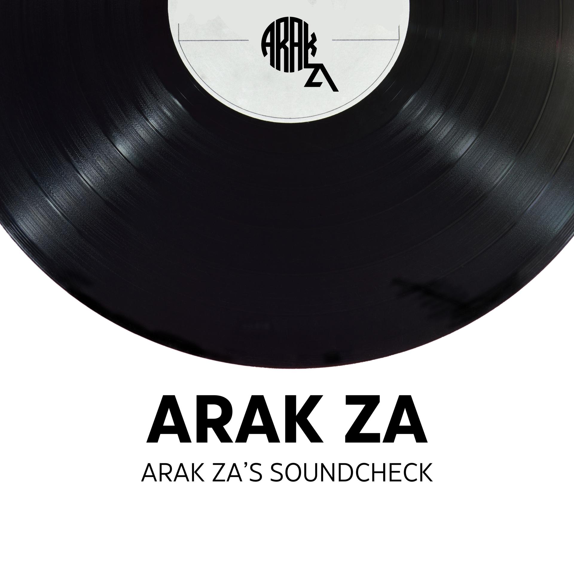 Постер альбома Arak Za's Soundcheck