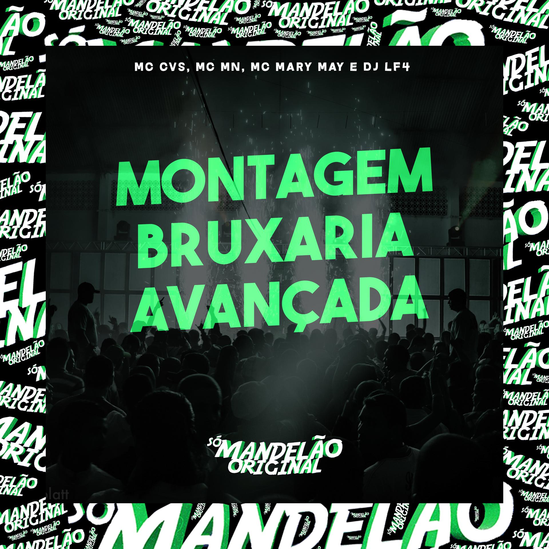 Постер альбома Montagem Bruxaria Avançada