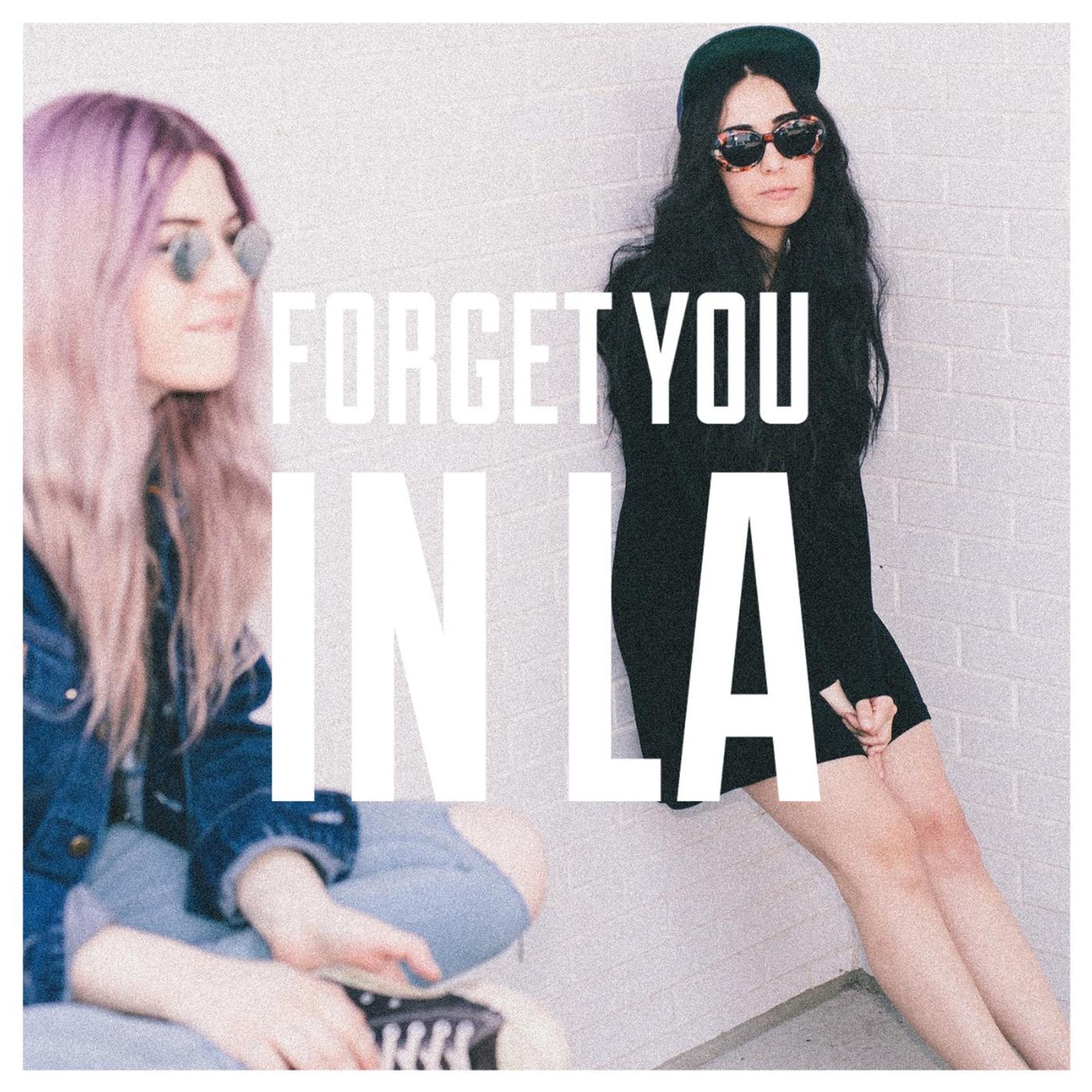 Постер альбома Forget You in LA
