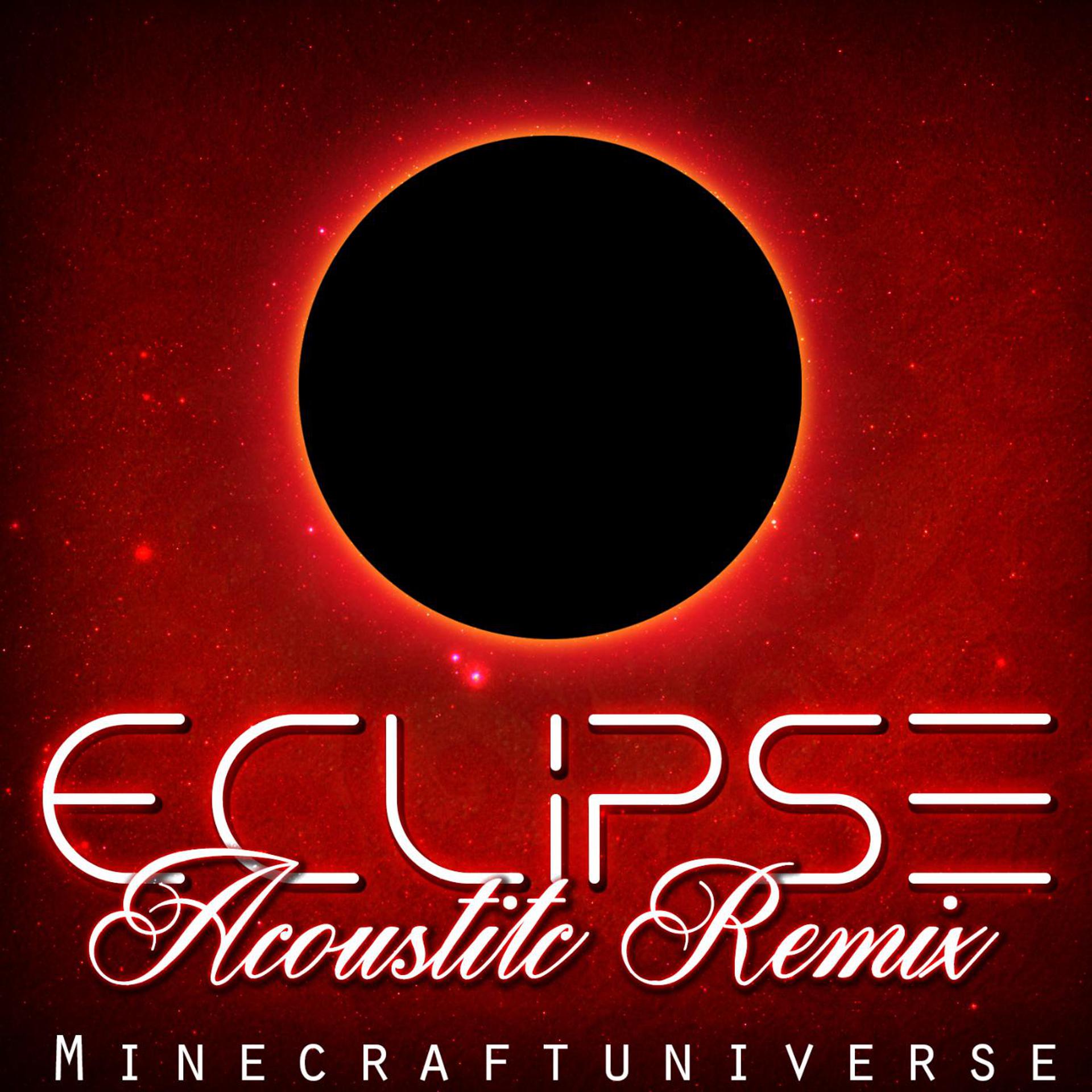 Постер альбома Eclipse (Acoustic Remix)