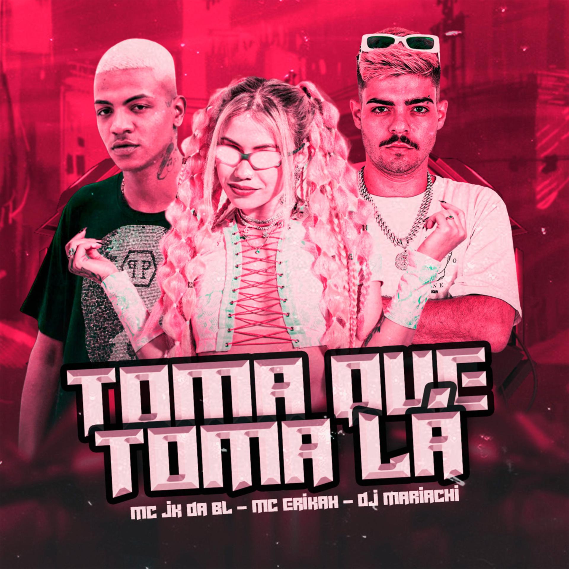 Постер альбома Toma Que Toma Lá