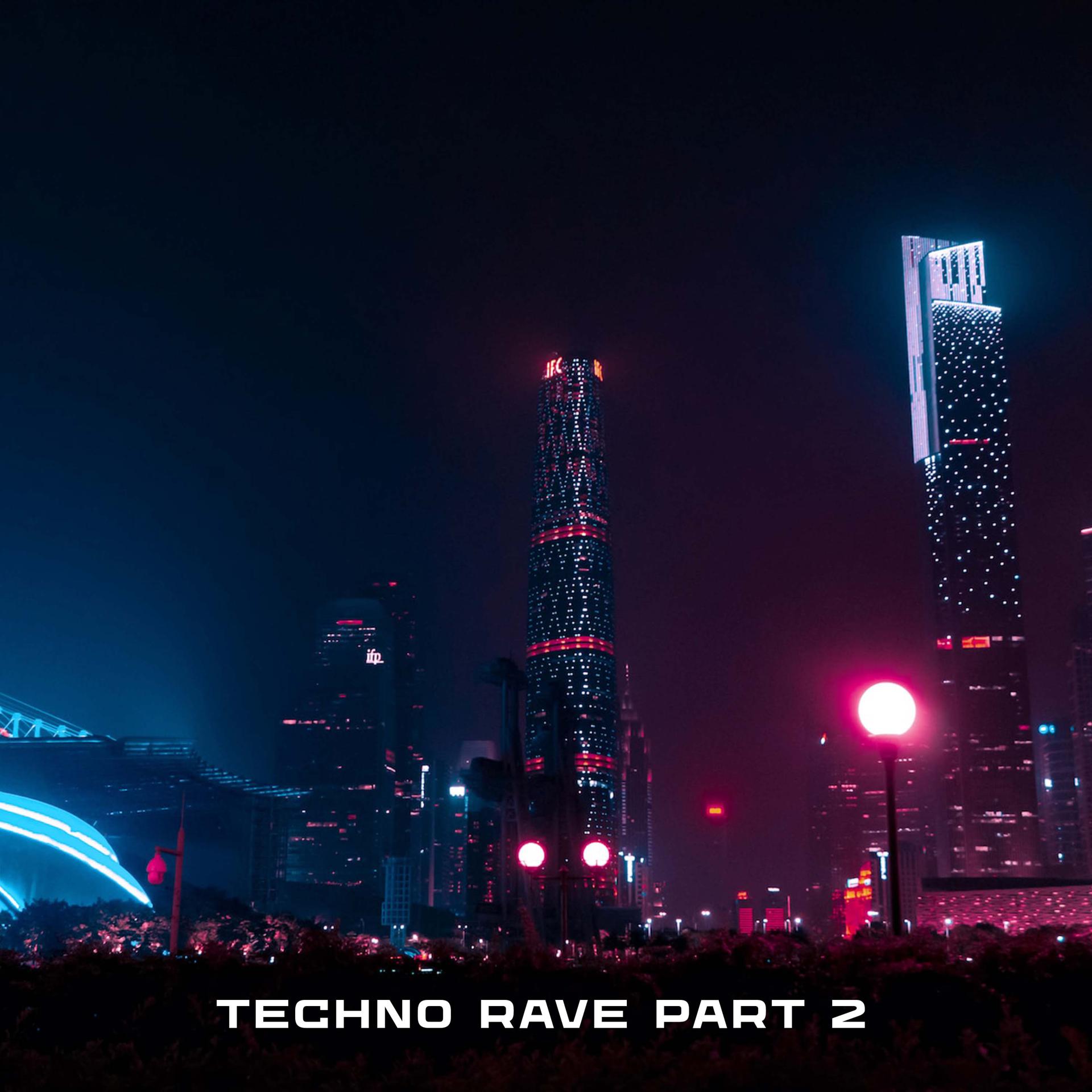 Постер альбома Techno Rave Part 2