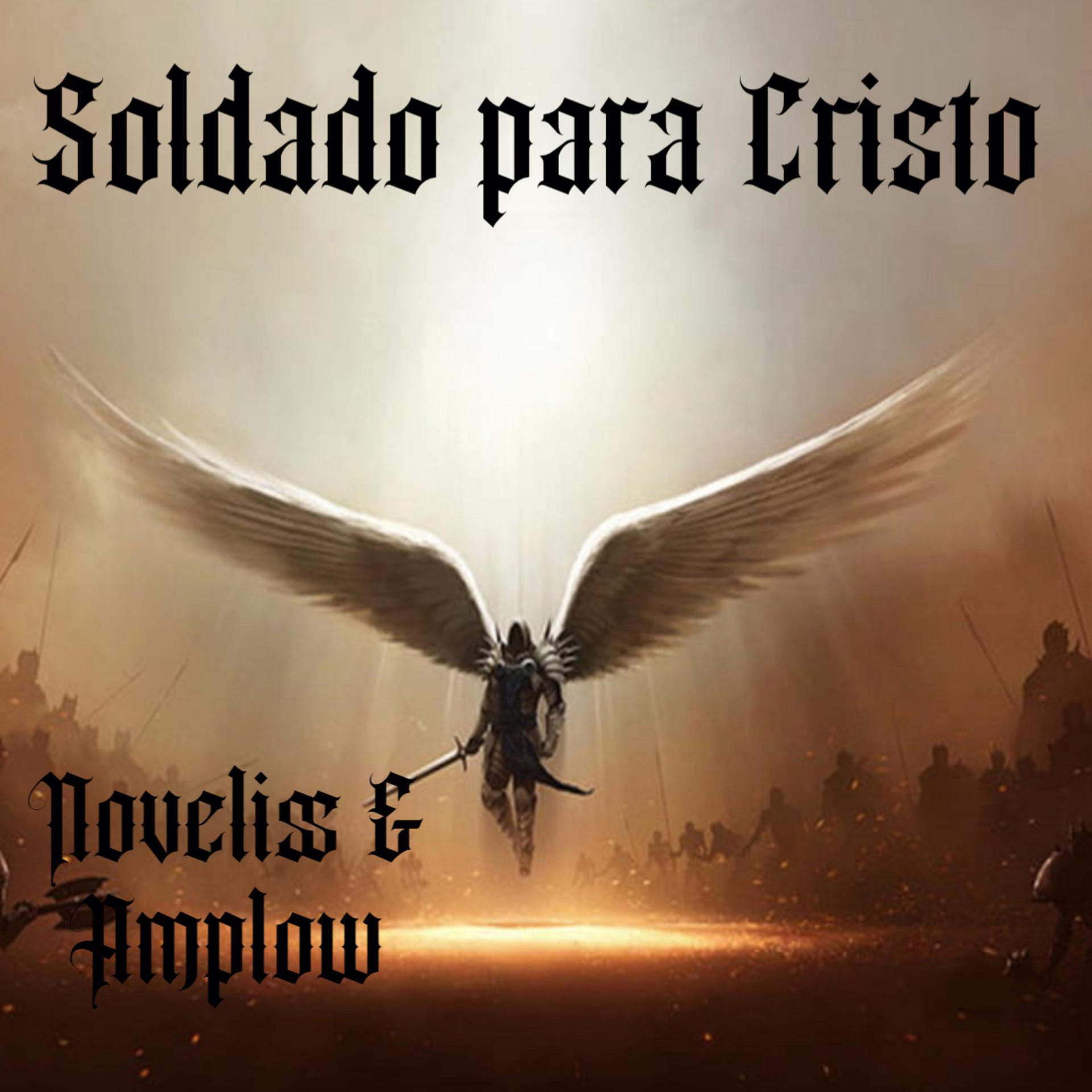 Постер альбома Soldado para Cristo (feat. Amplow)