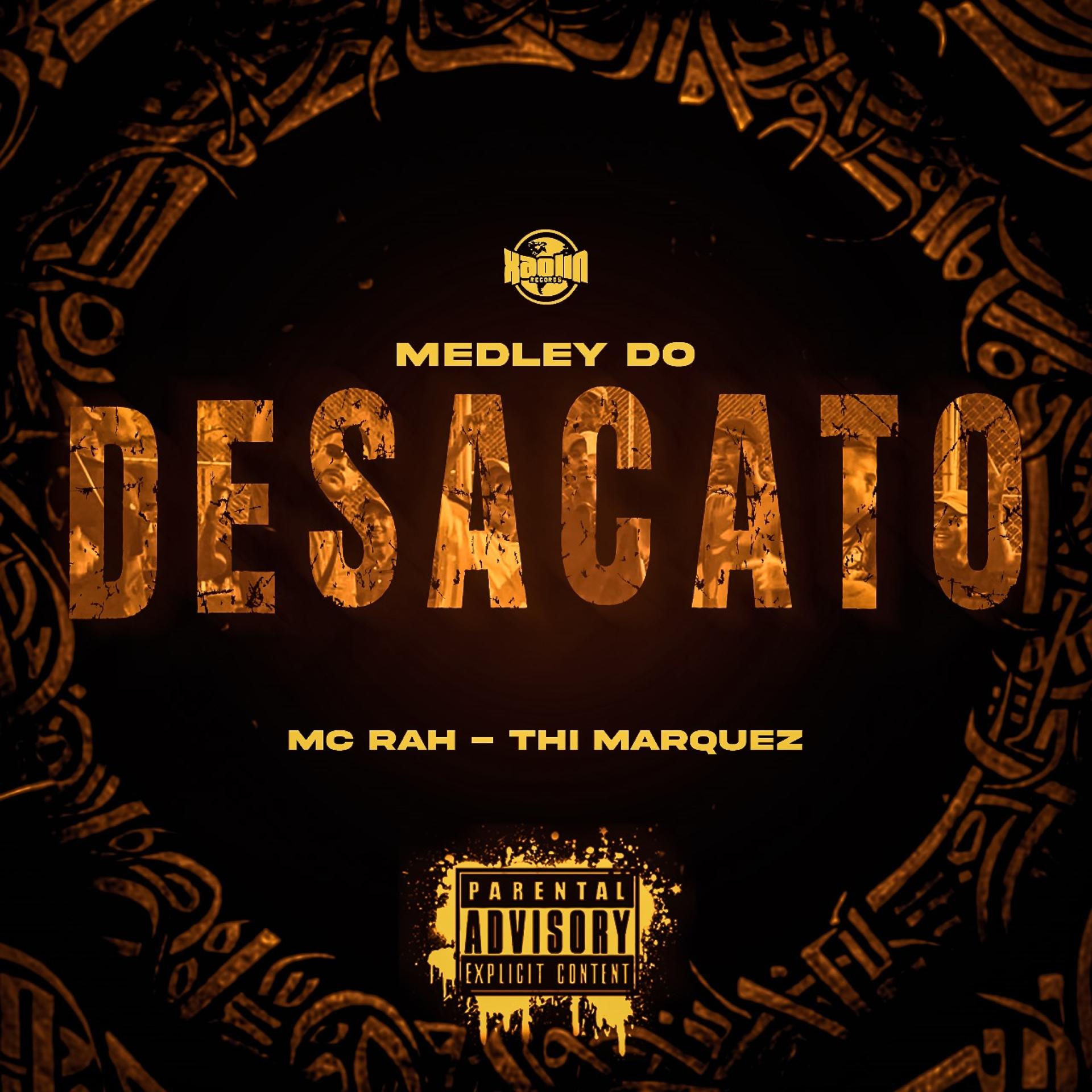 Постер альбома Medley do Desacato
