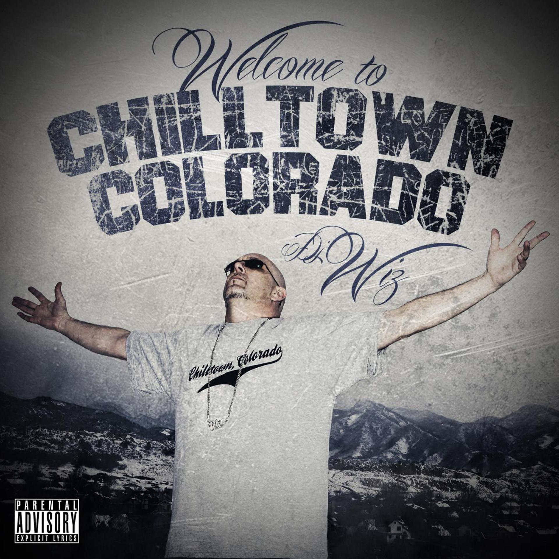 Постер альбома Welcome to Chilltown Colorado
