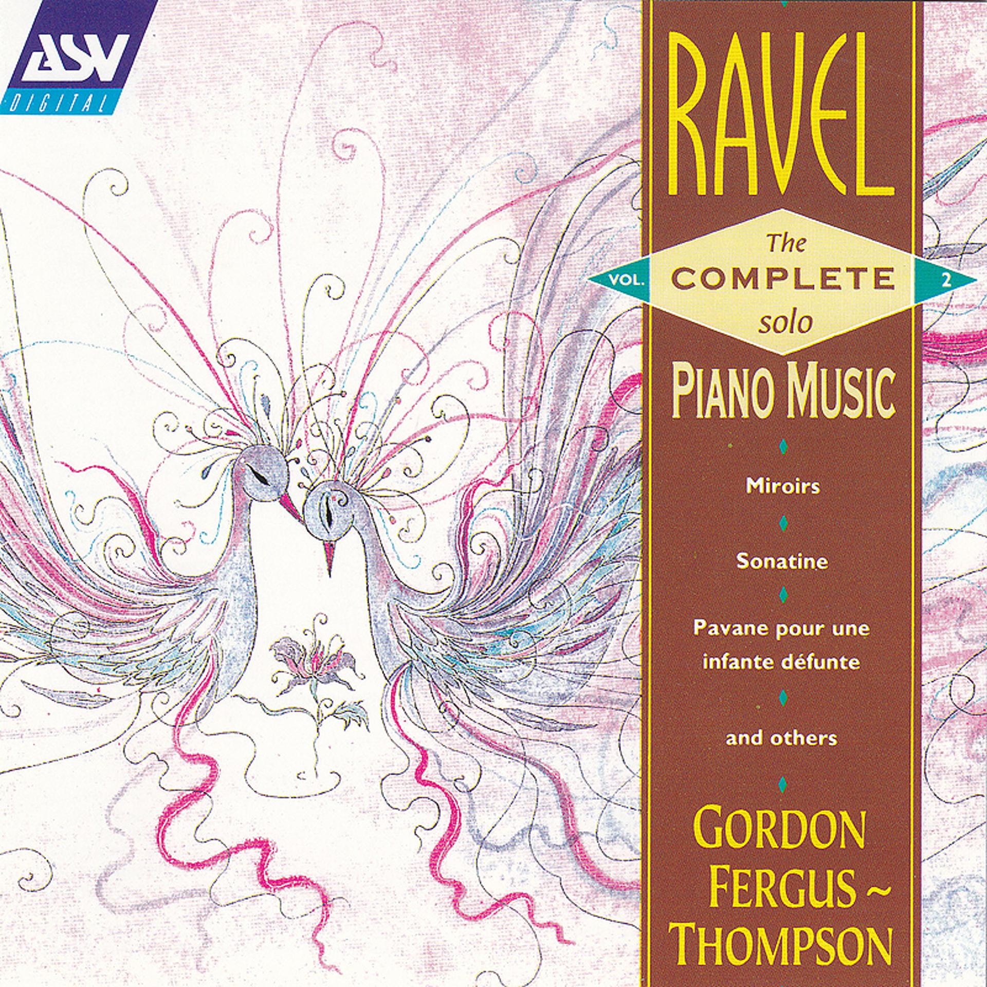 Постер альбома Ravel: The Complete Solo Piano Music Vol.2