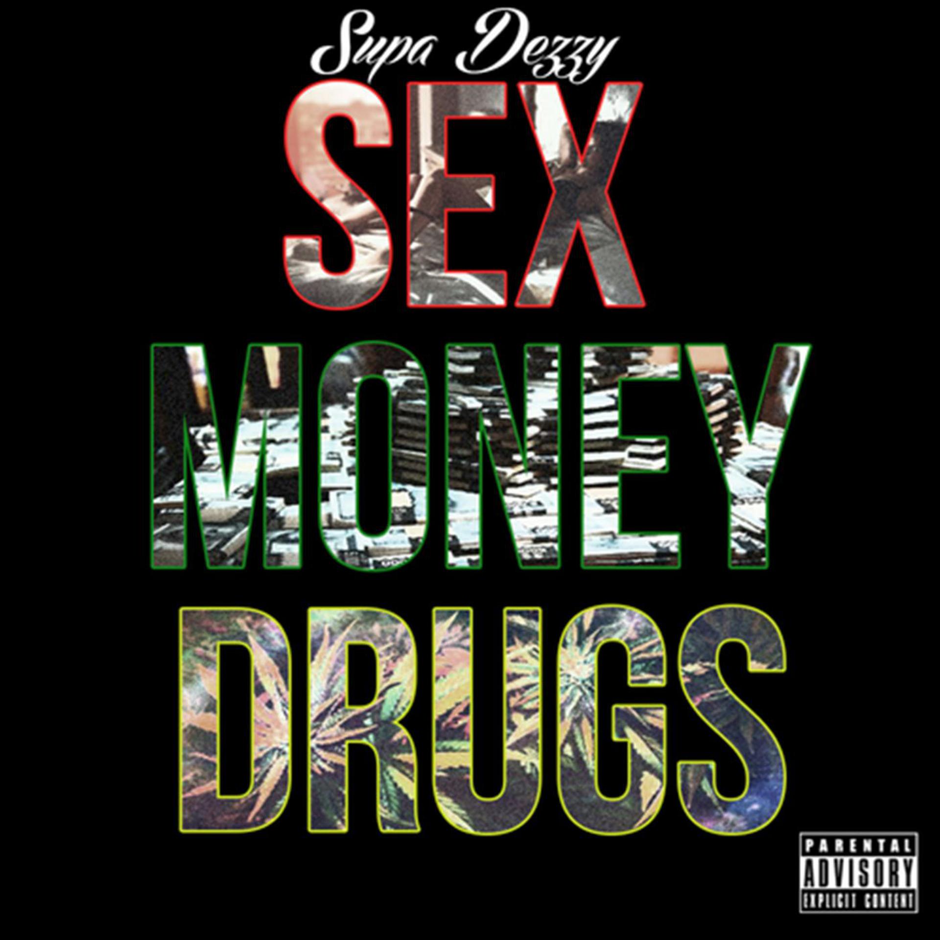 Постер альбома Sex Money Drugs