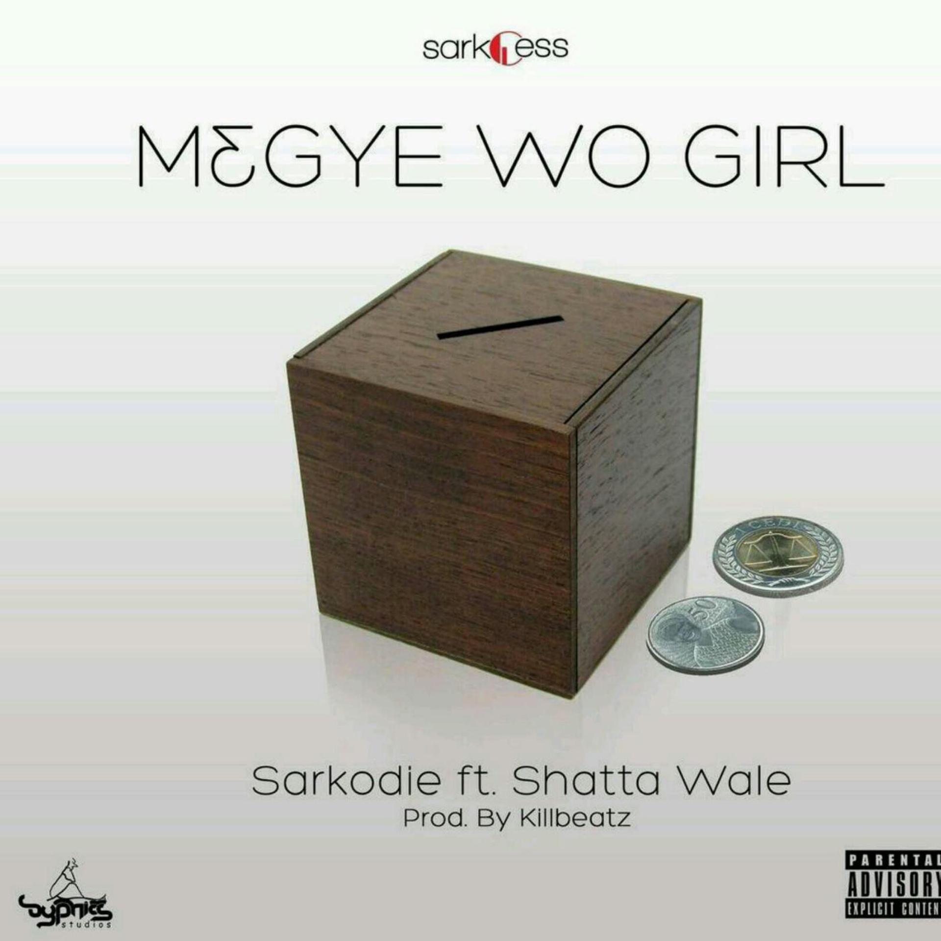 Постер альбома M3gye Wo Girl (feat. Shatta Wale)