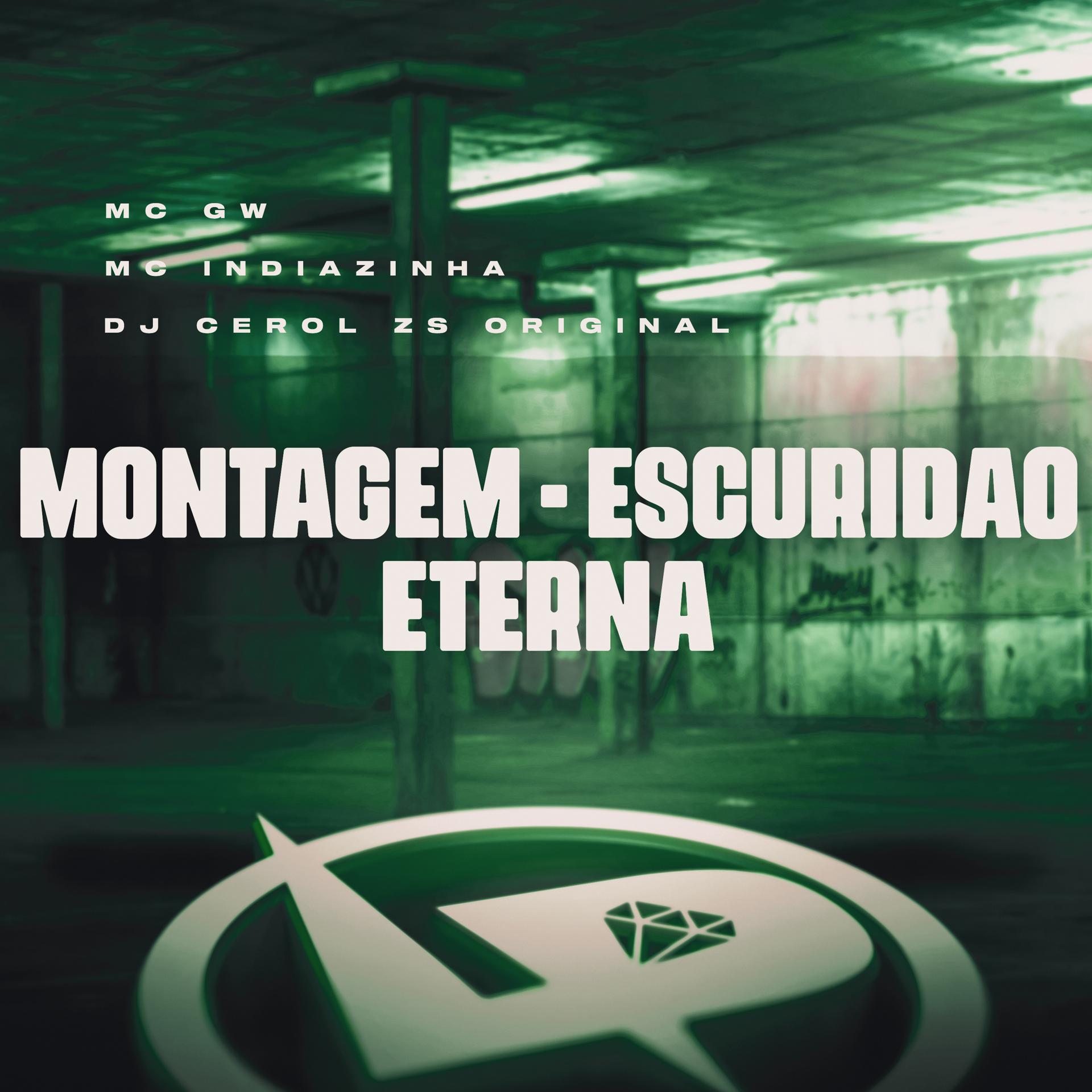 Постер альбома Montagem - Escuridão Eterna
