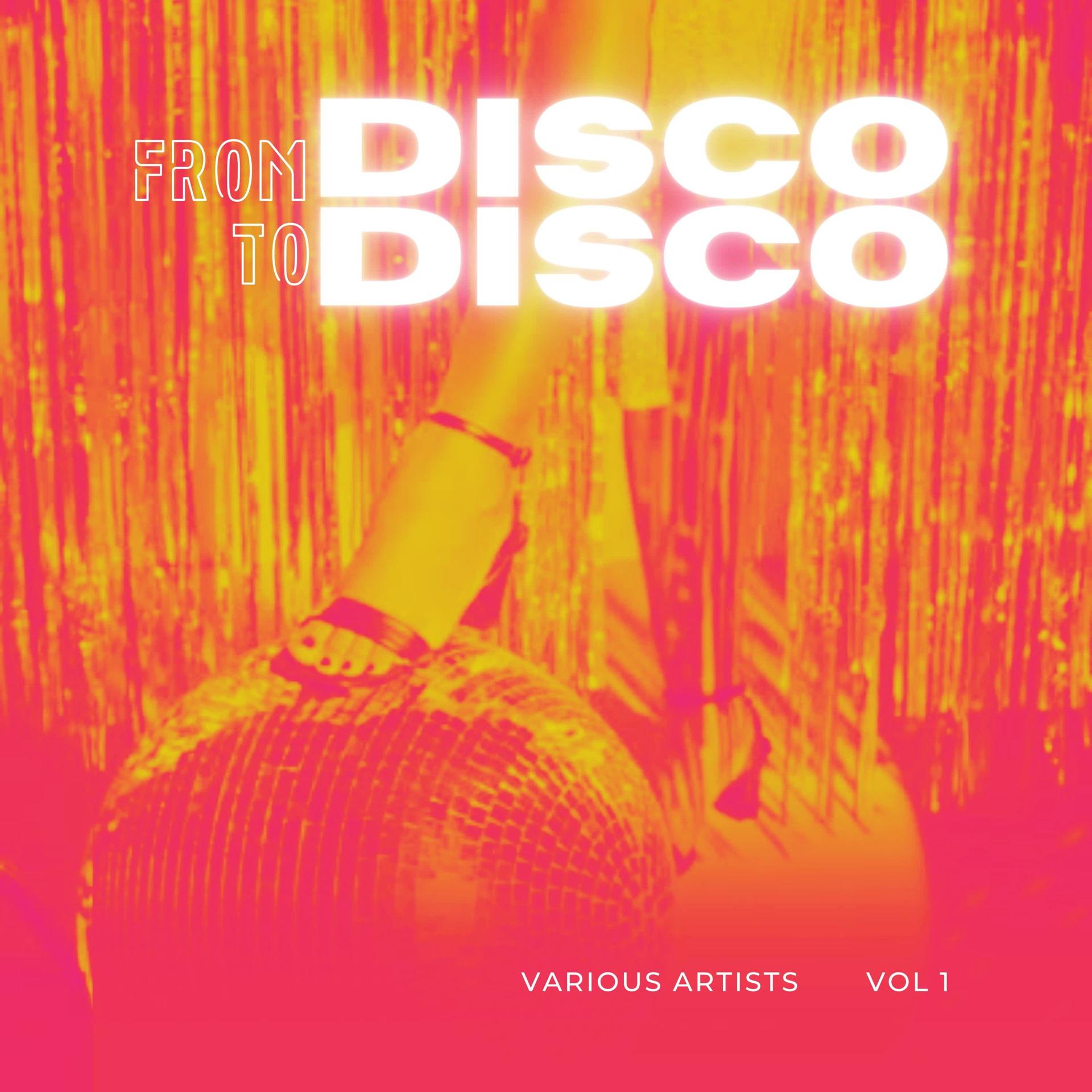 Постер альбома From Disco To Disco, Vol. 1