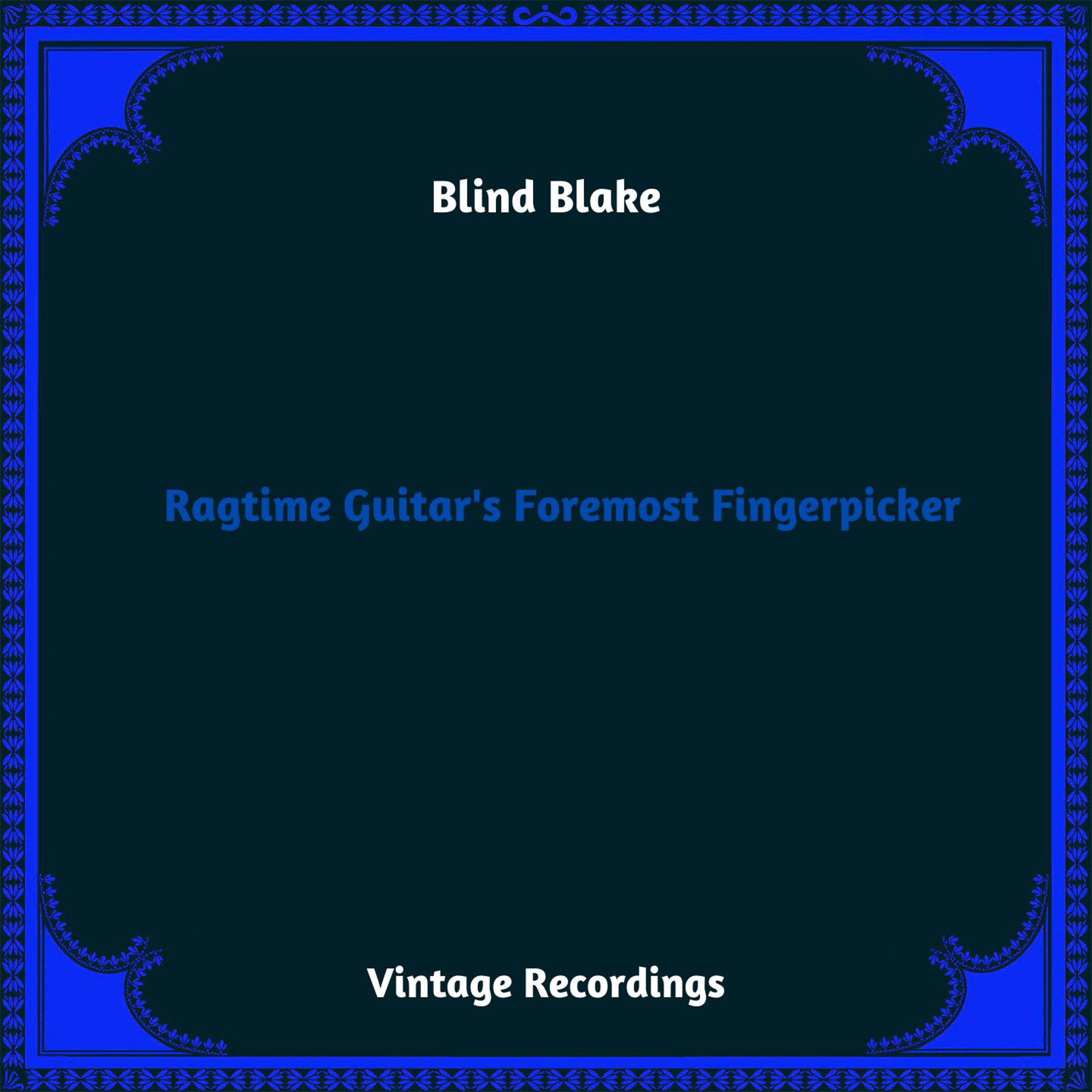 Постер альбома Ragtime Guitar's Foremost Fingerpicker