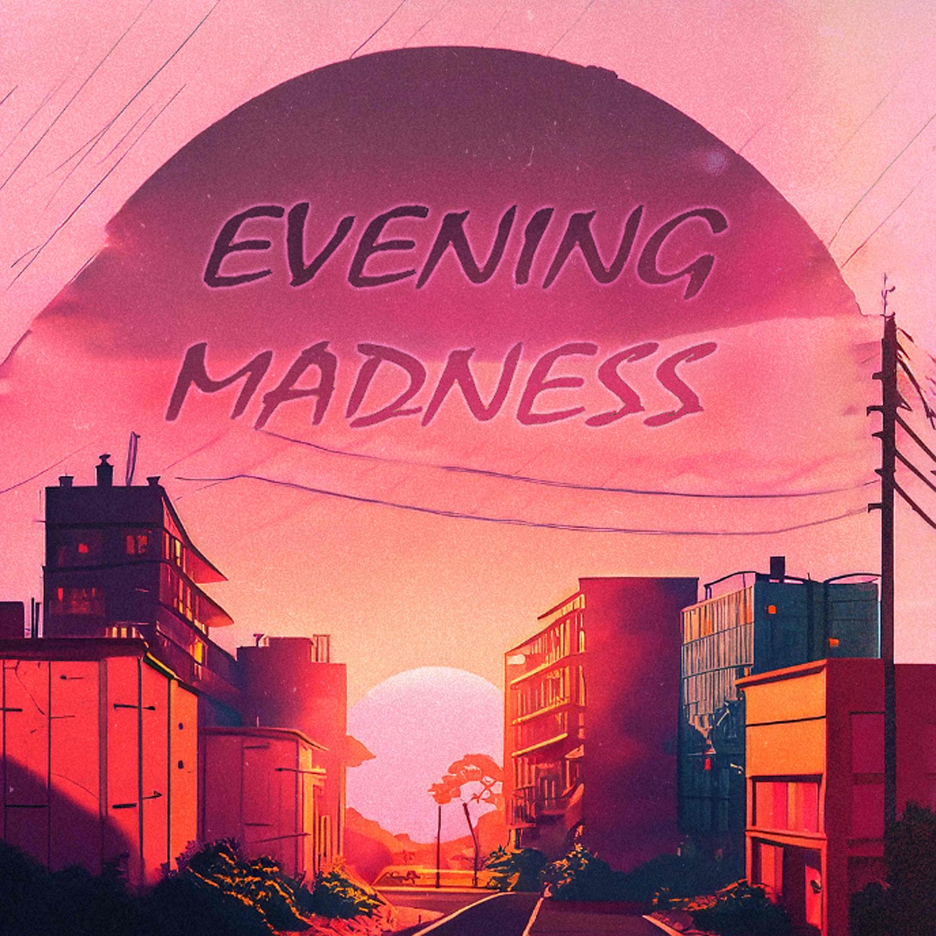 Постер альбома Evening Madness