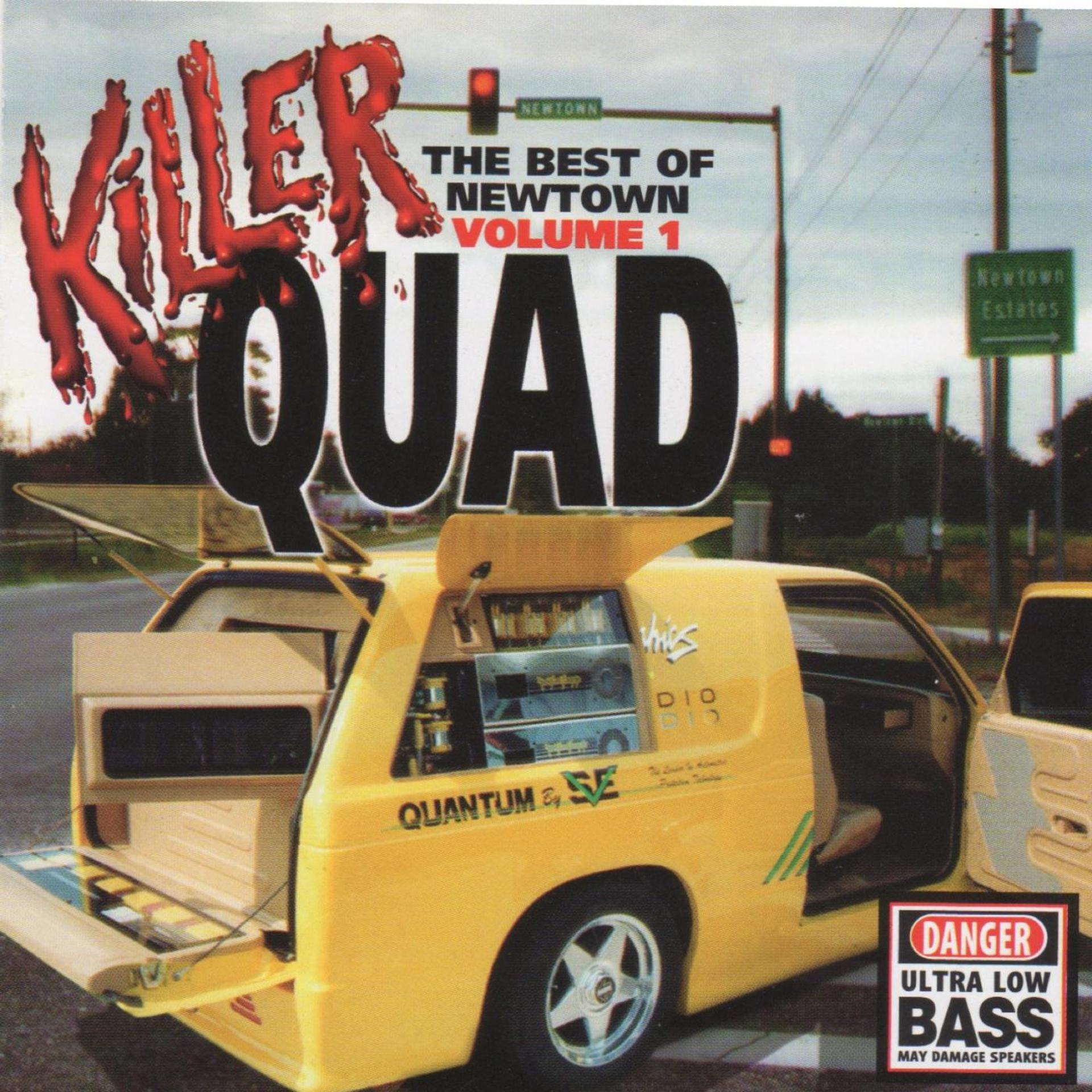 Постер альбома Killer Quad the Best of Newtown, Vol 1