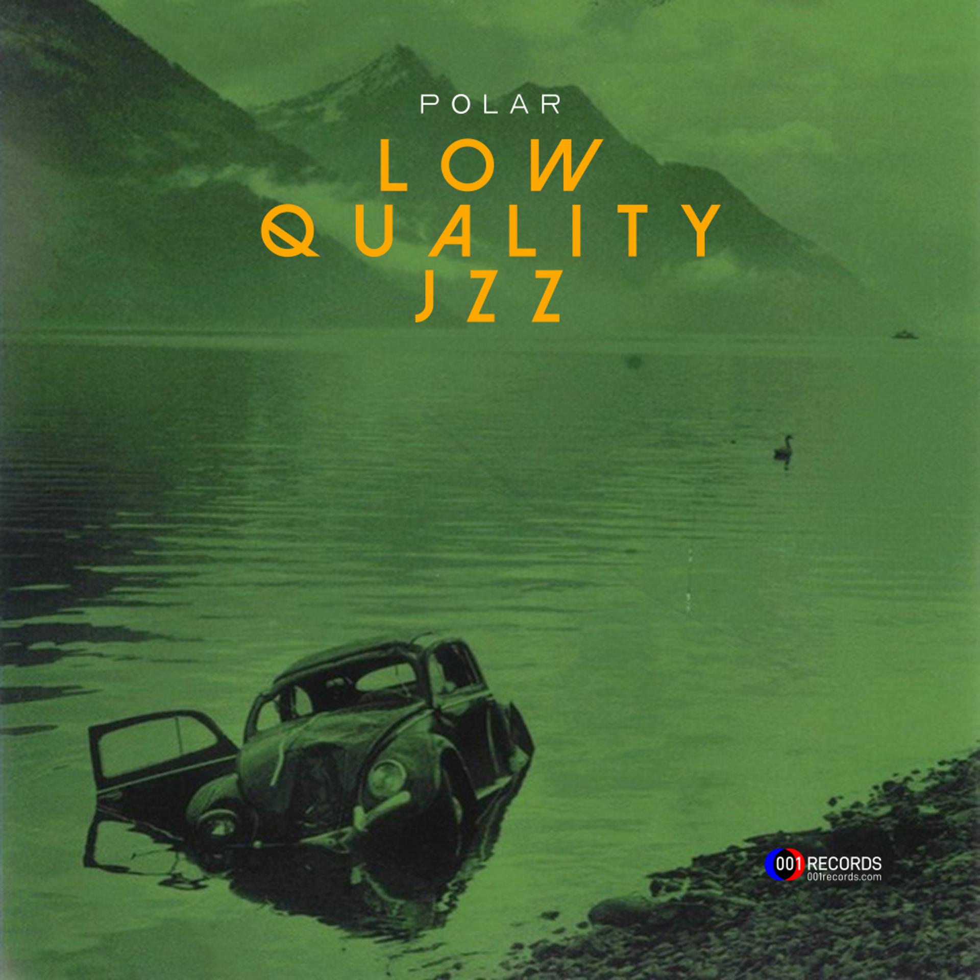 Постер альбома Low Quality JZZ