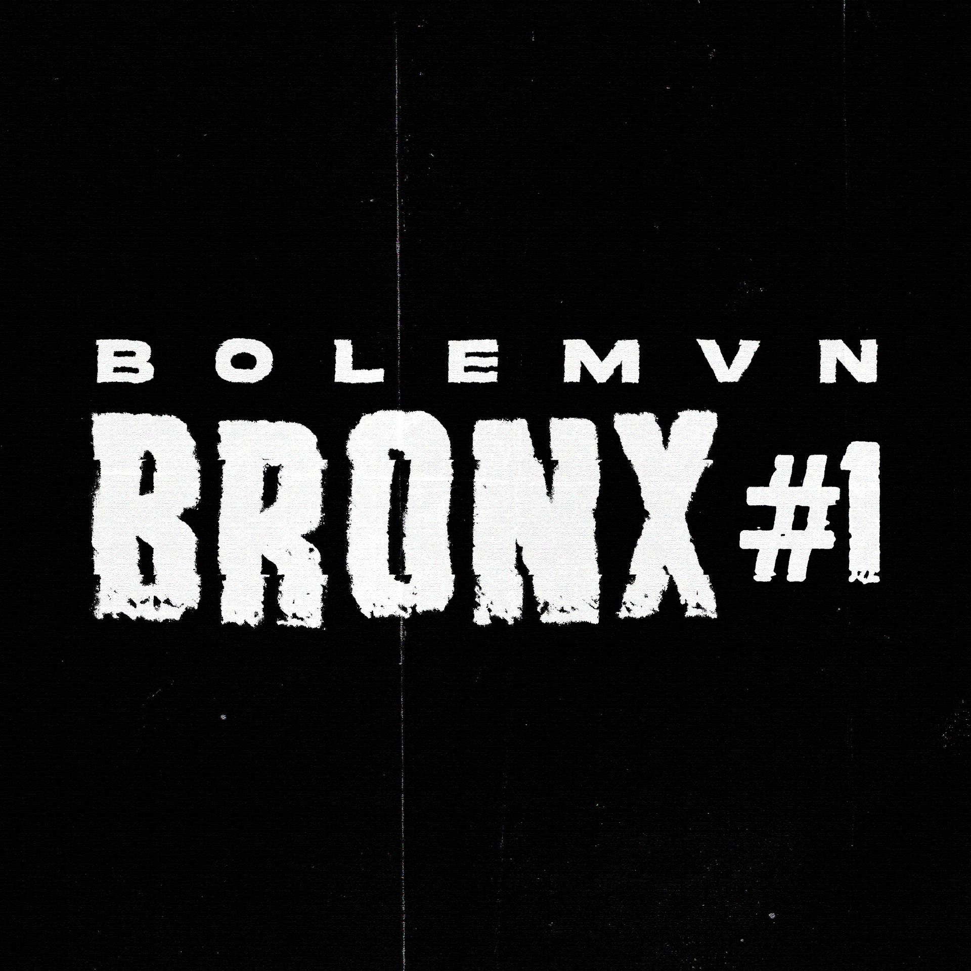 Постер альбома Bronx #1