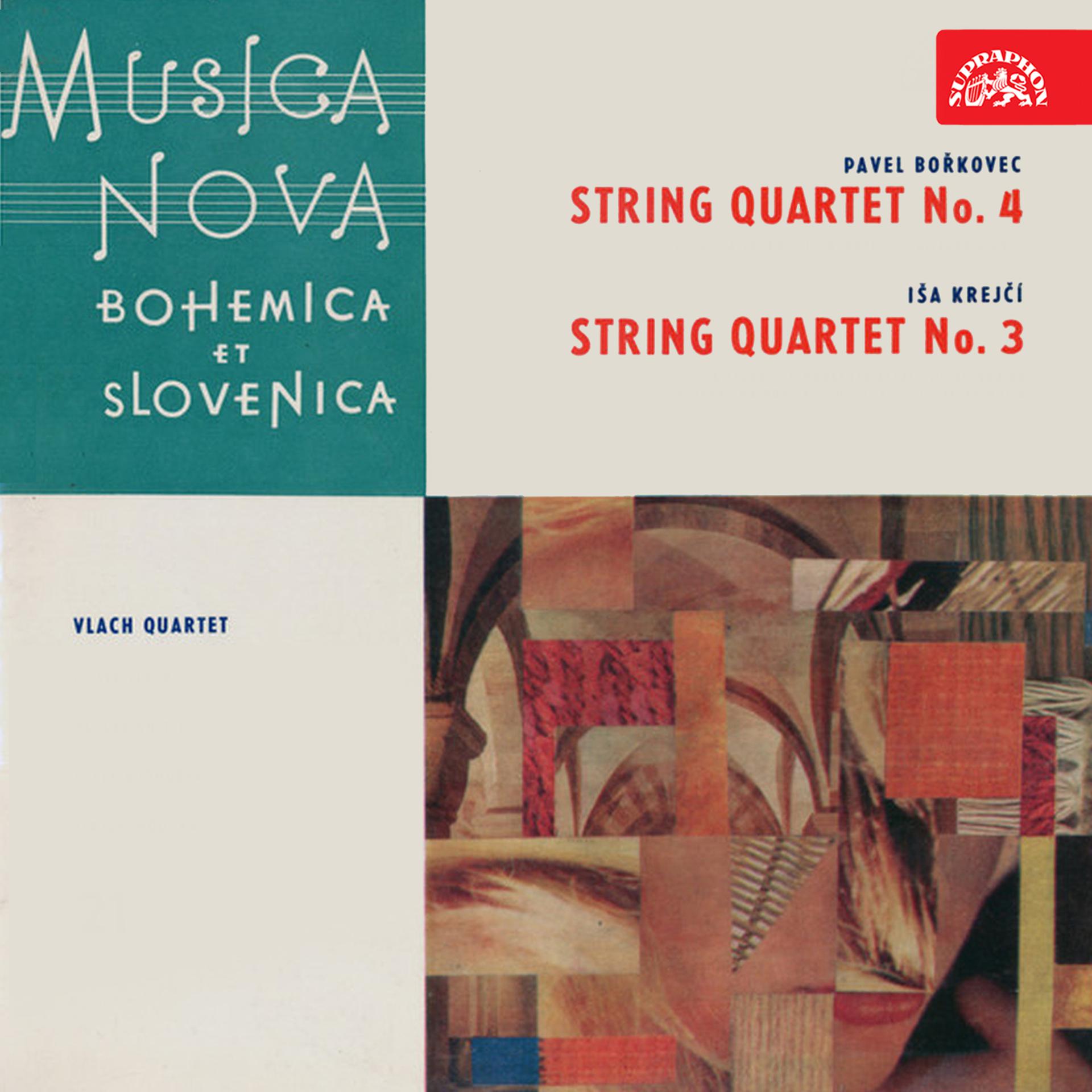 Постер альбома Musica Nova Bohemica et Slovaca / Bořkovec: String Quartet No. 4 - Krejčí: String Quartet No. 3
