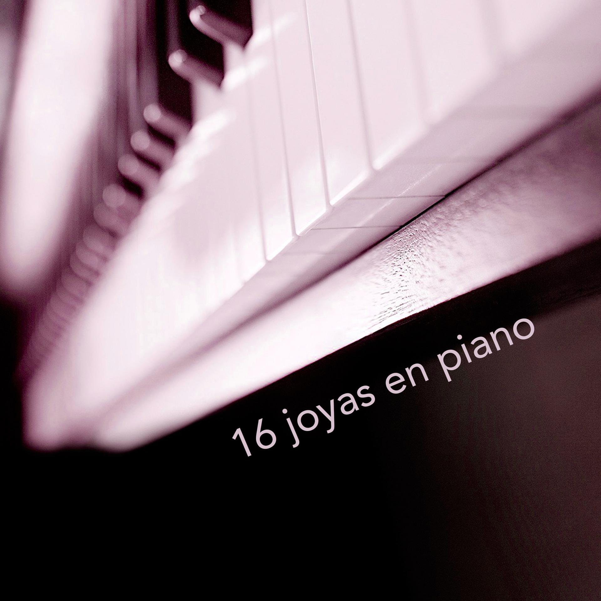Постер альбома 16 Joyas en piano