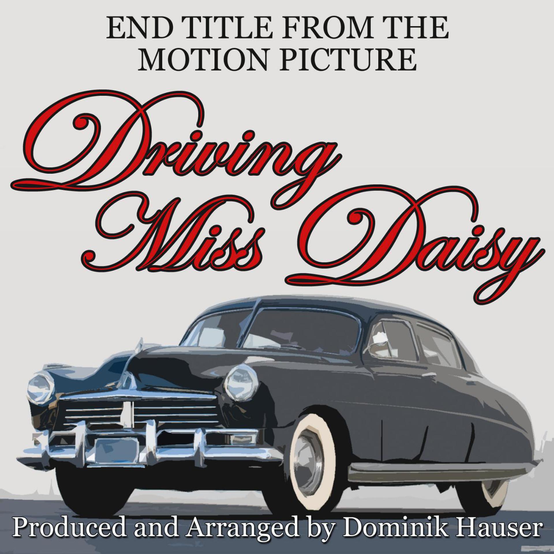 Постер альбома End Title (From the Score to "Driving Miss Daisy")