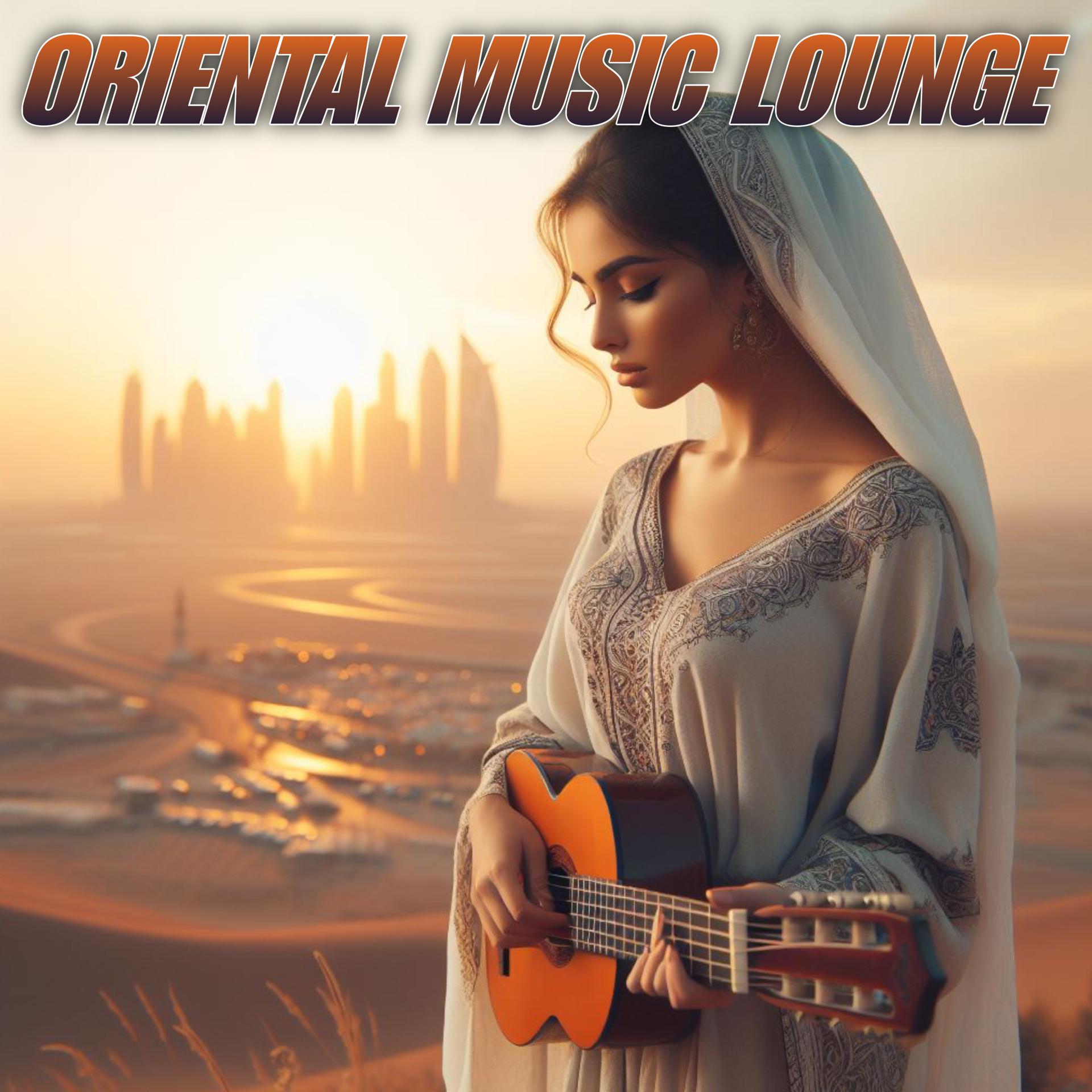 Постер альбома Oriental Music Lounge