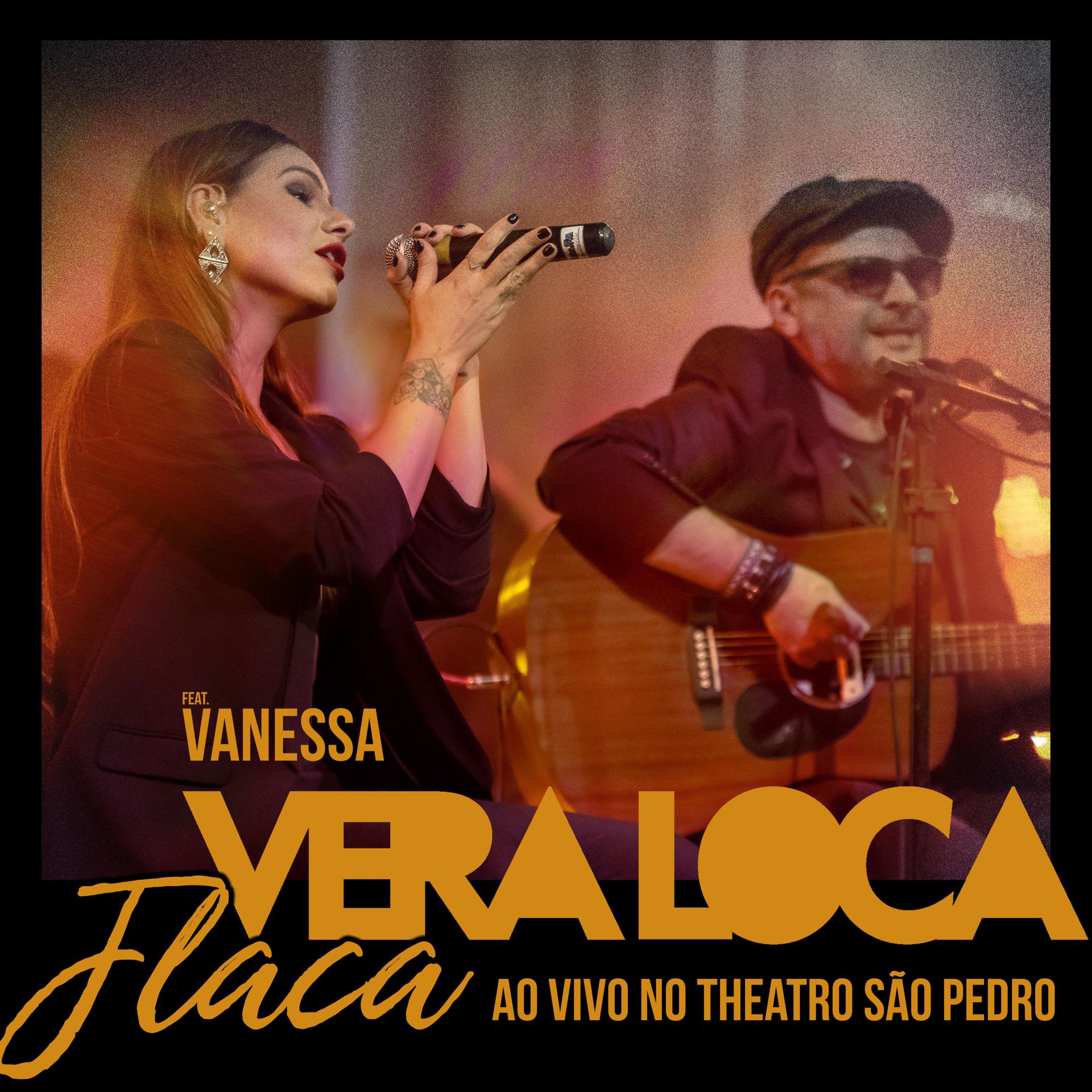 Постер альбома Flaca (Ao Vivo no Theatro São Pedro)