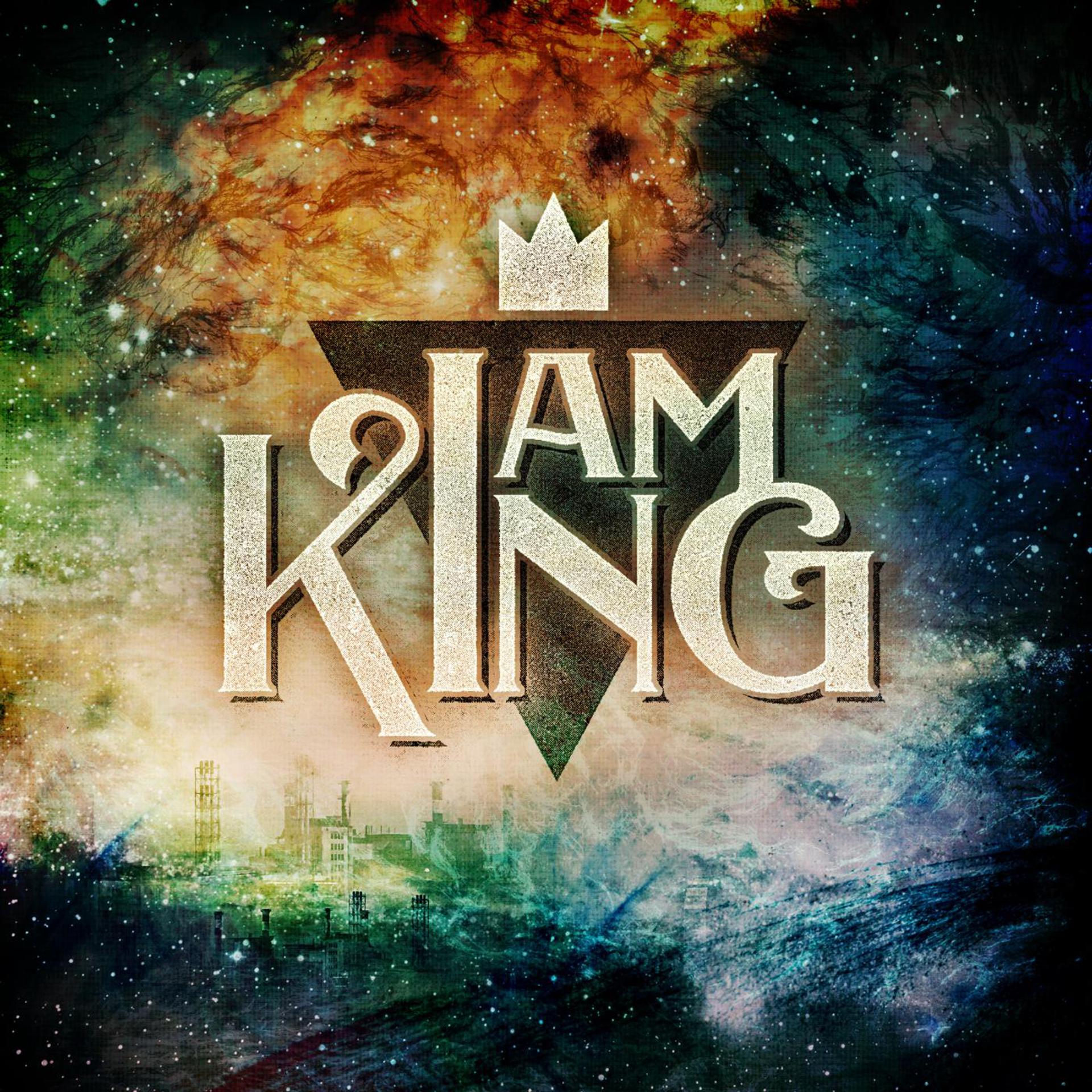 Постер альбома I Am King
