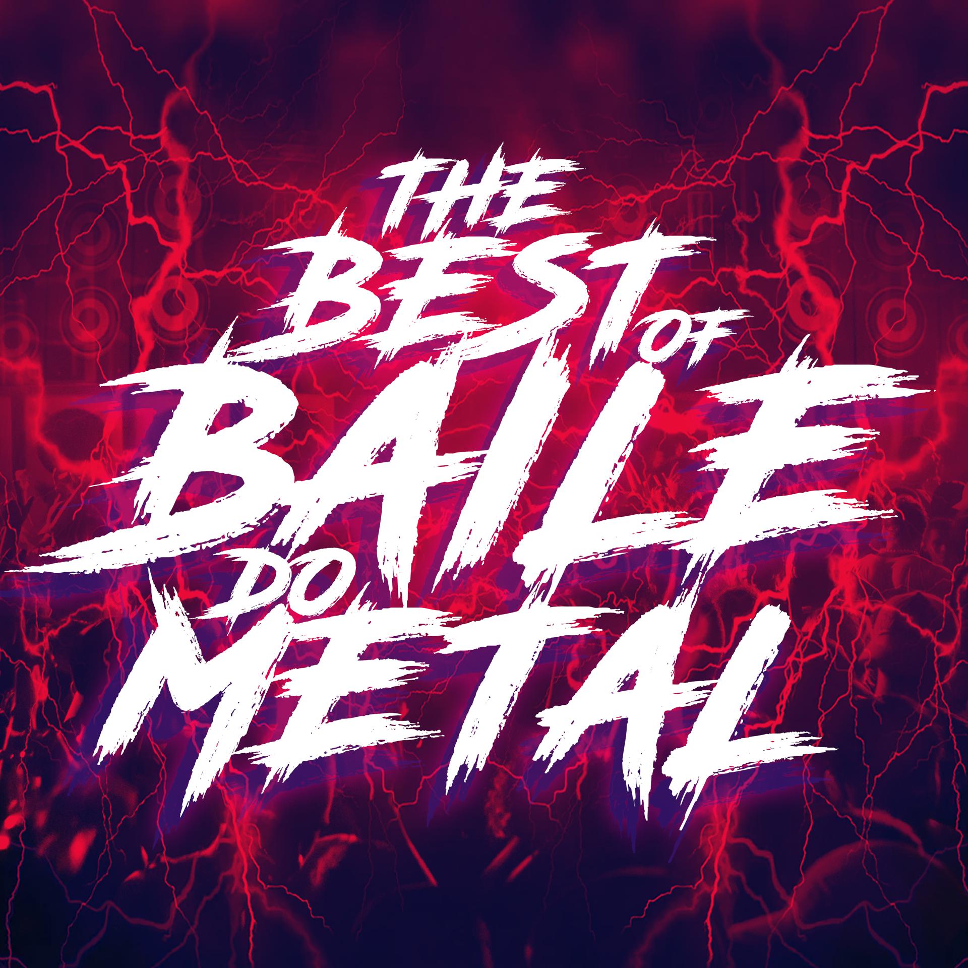 Постер альбома The Best of Baile do Metal