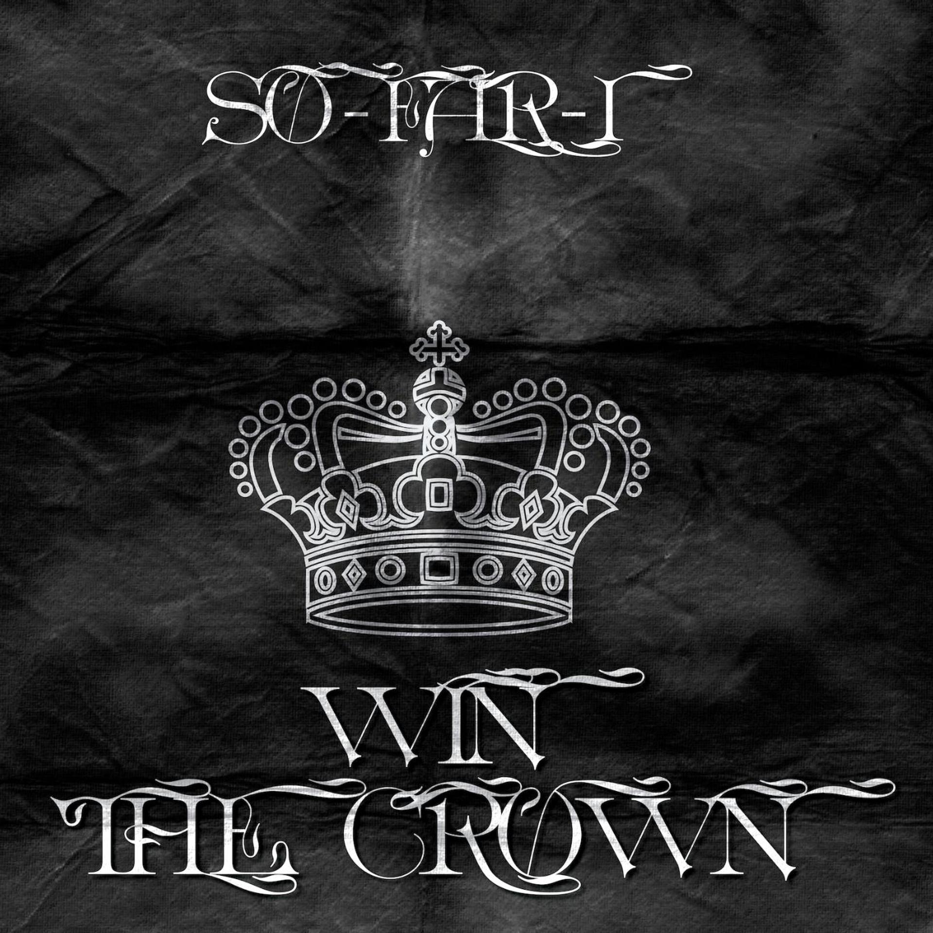 Постер альбома Win the Crown - Theme Song for Grapplers Quest at Ufc Fan Expo (feat. the Alchemist)