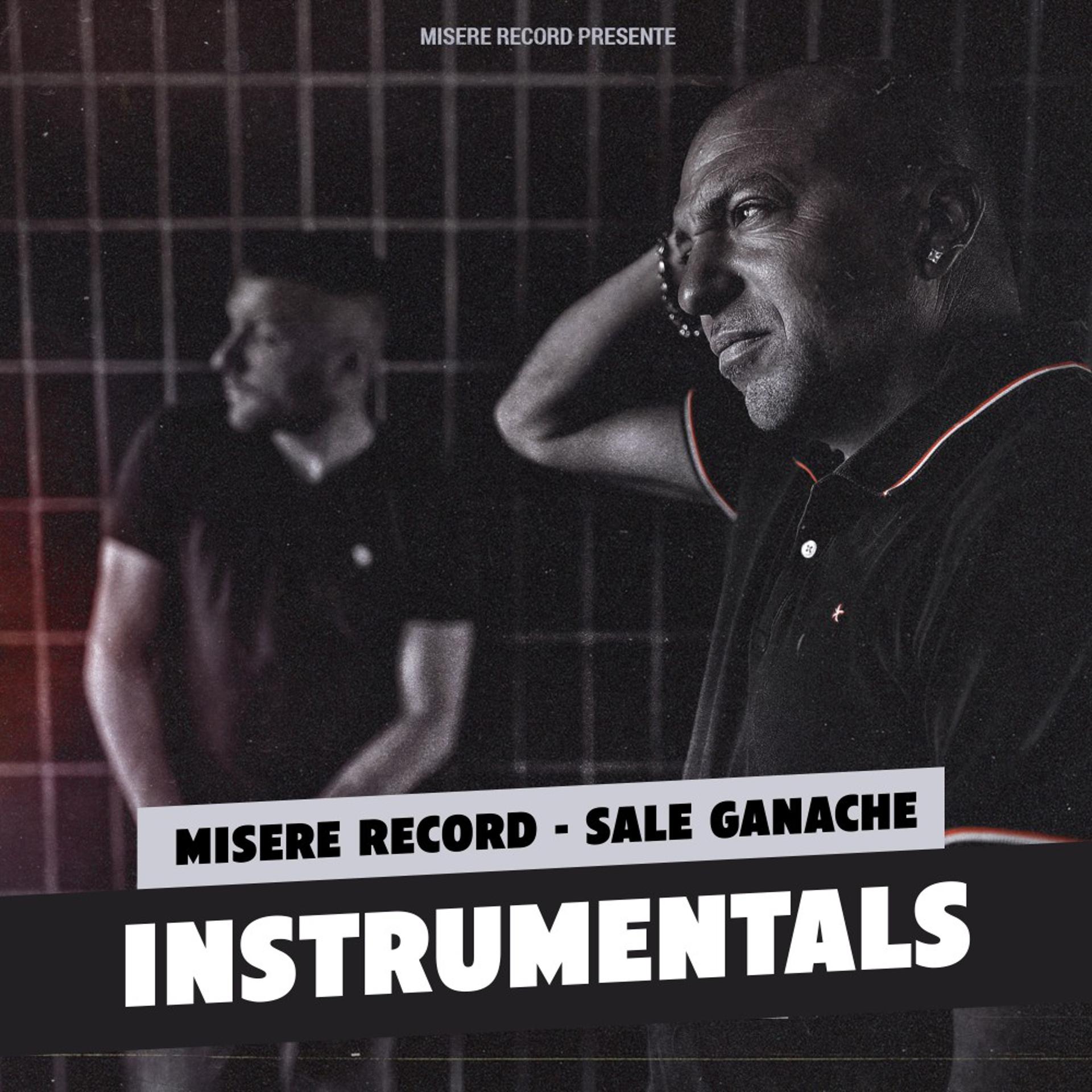 Постер альбома Misère Record - Sale Ganache (Instrumentals)