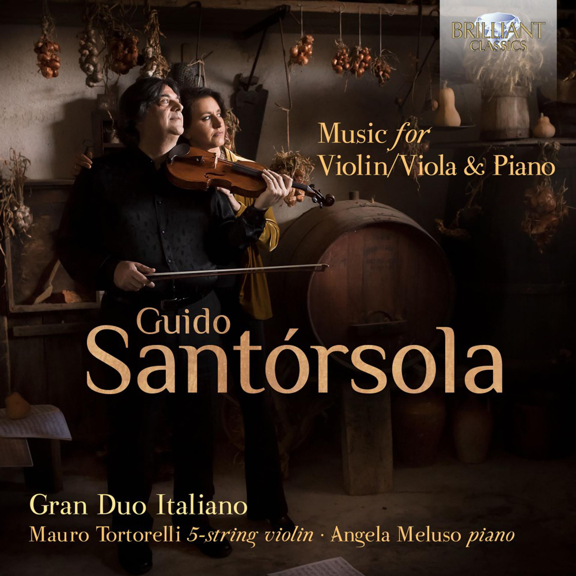 Постер альбома Santórsola: Music for Violin/Viola & Piano