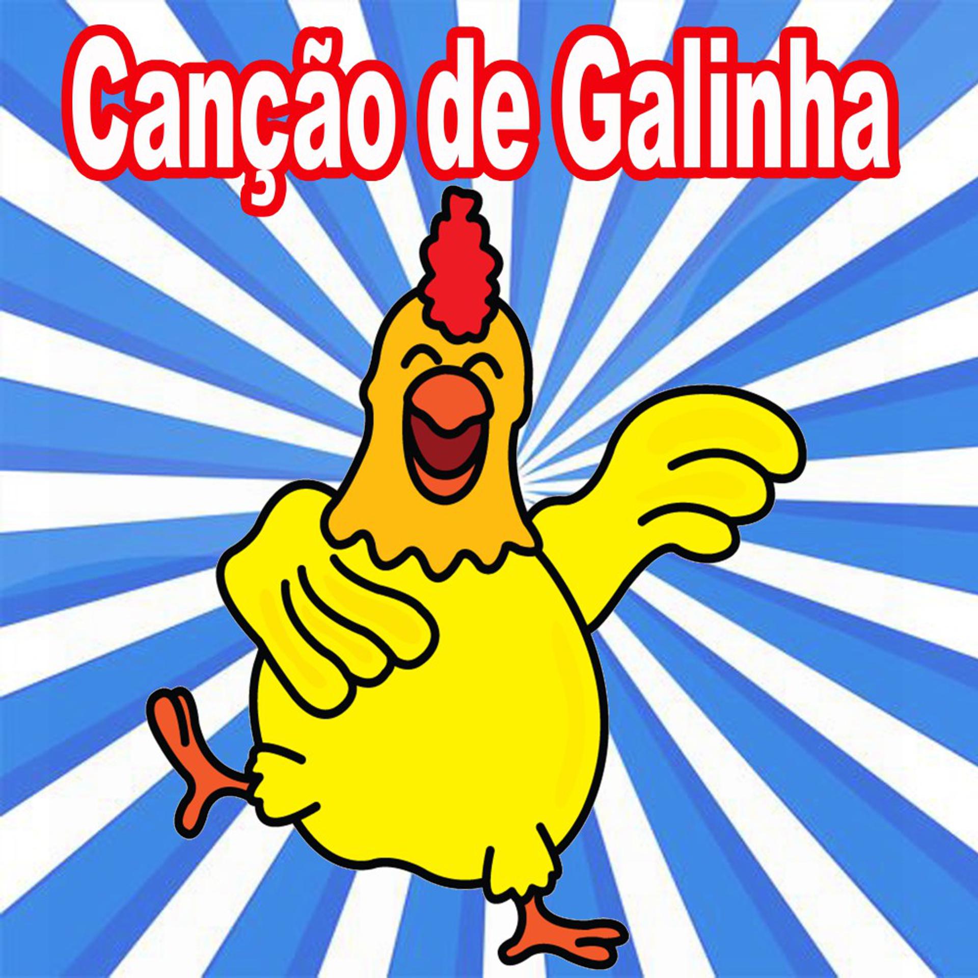 Постер альбома Canção de Galinha