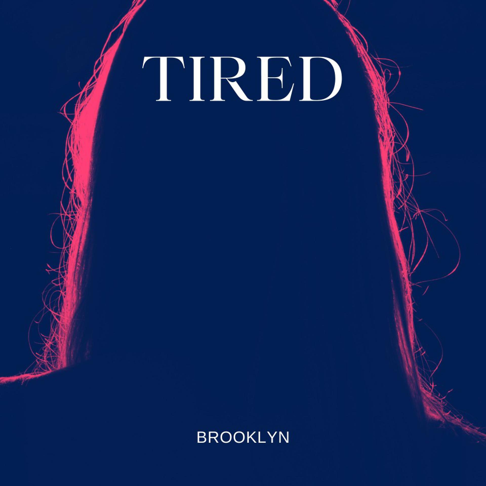 Постер альбома Tired