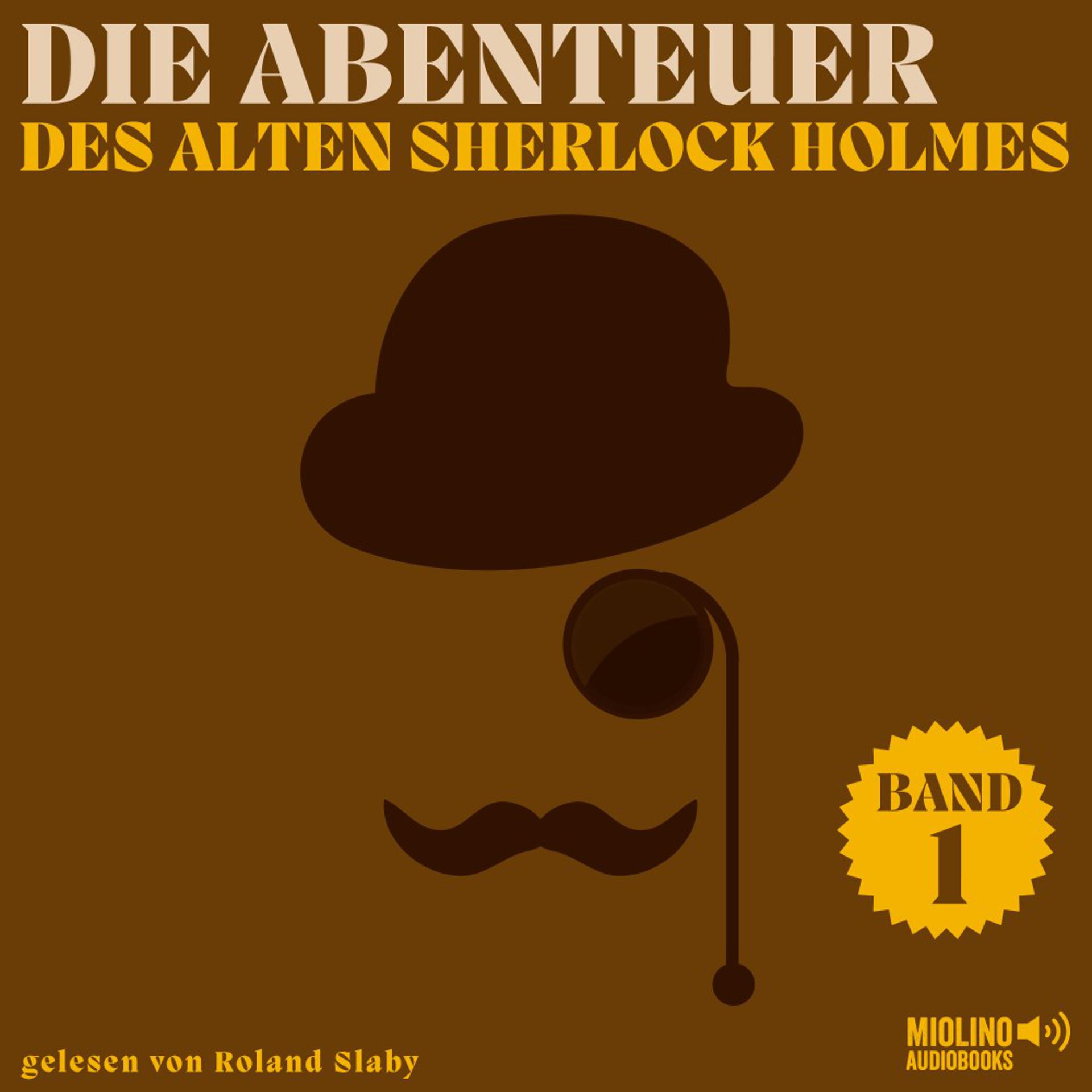 Постер альбома Die Abenteuer des alten Sherlock Holmes (Band 1)