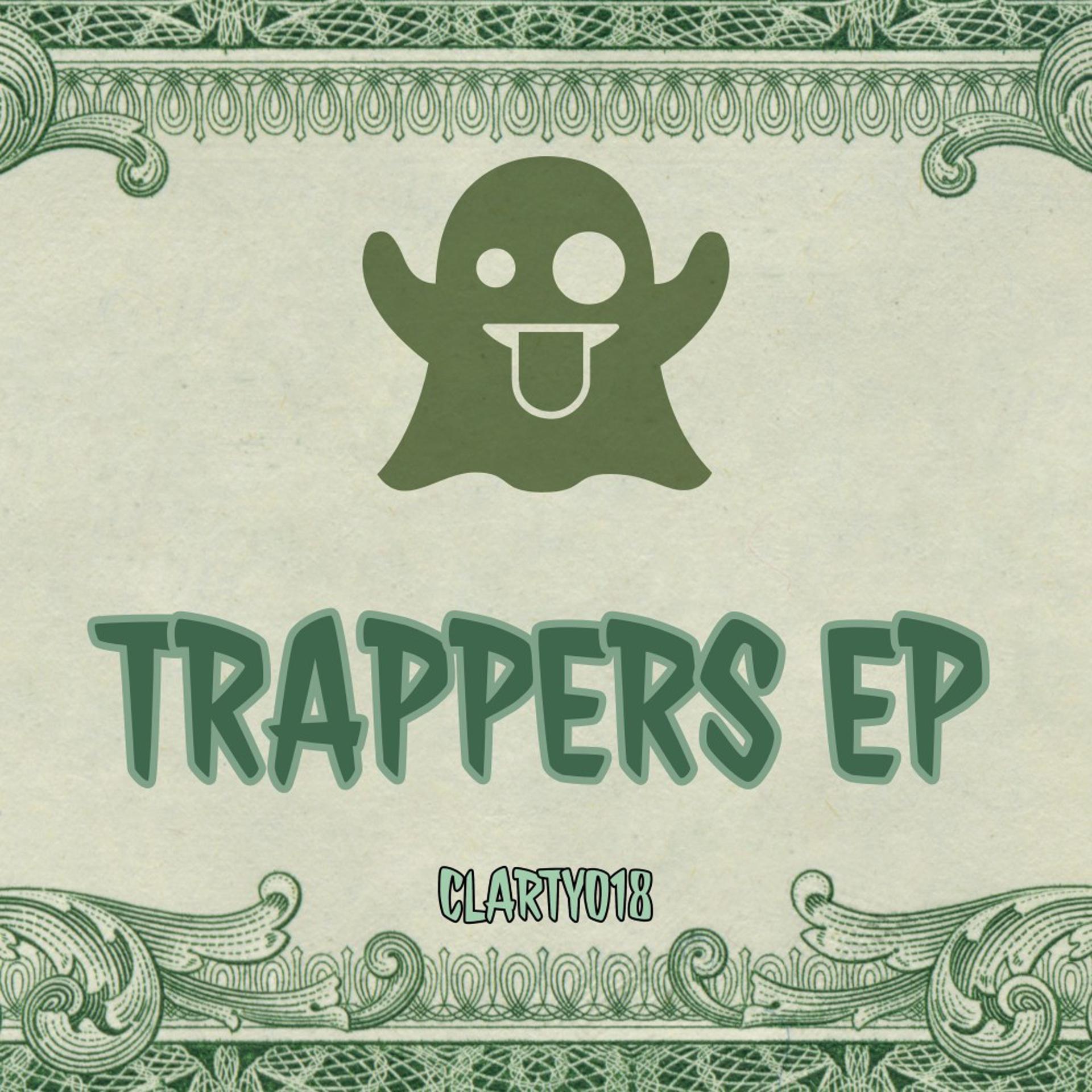 Постер альбома Trappers EP
