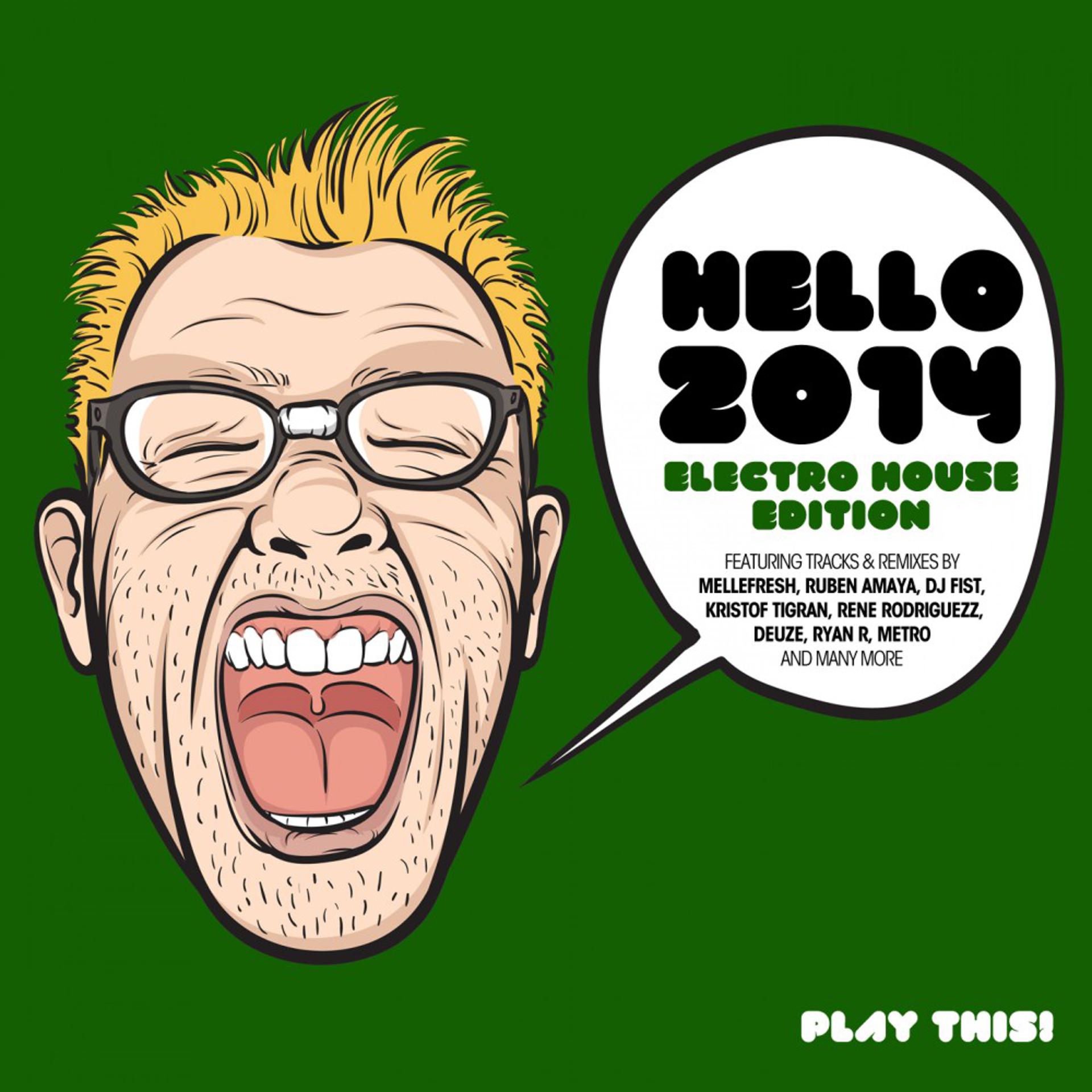 Постер альбома Hello 2014 - Electro House Edition