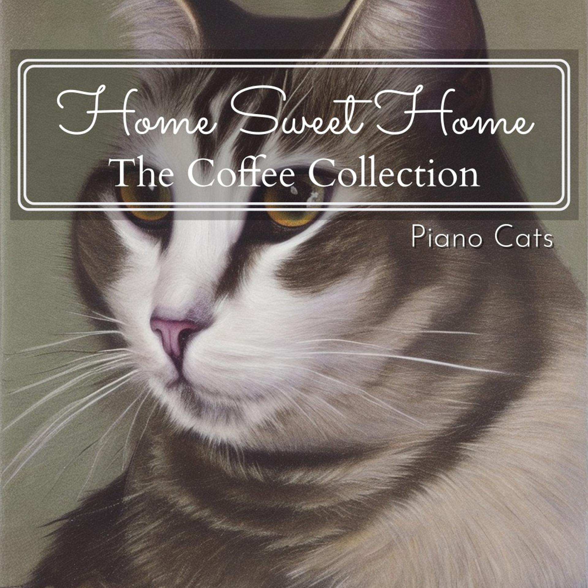 Постер альбома Home Sweet Home - The Coffee Collection