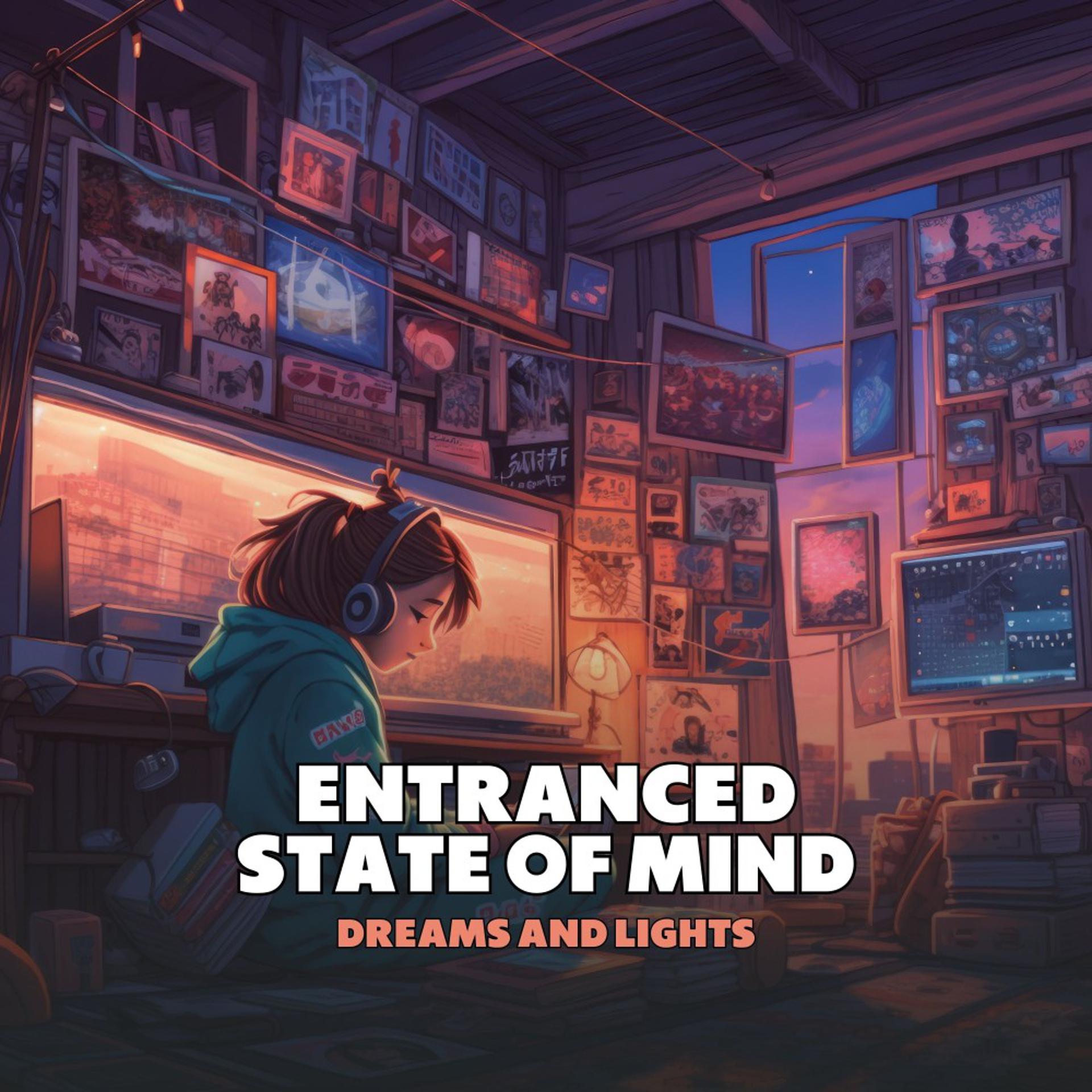 Постер альбома Entranced State of Mind