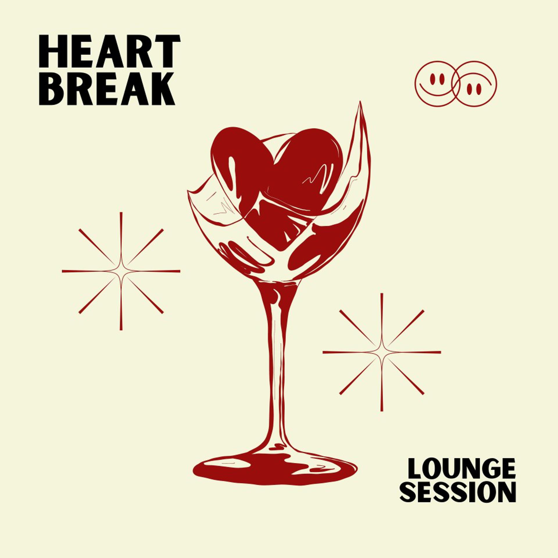Постер альбома Heart Break Lounge Session