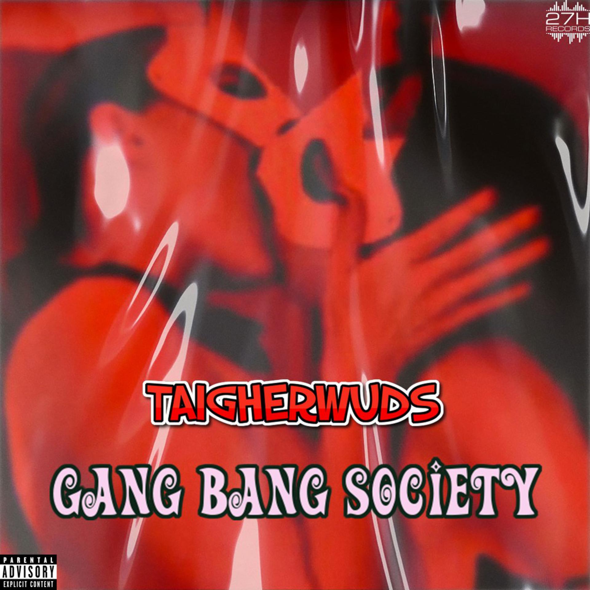 Постер альбома Gang Bang Society