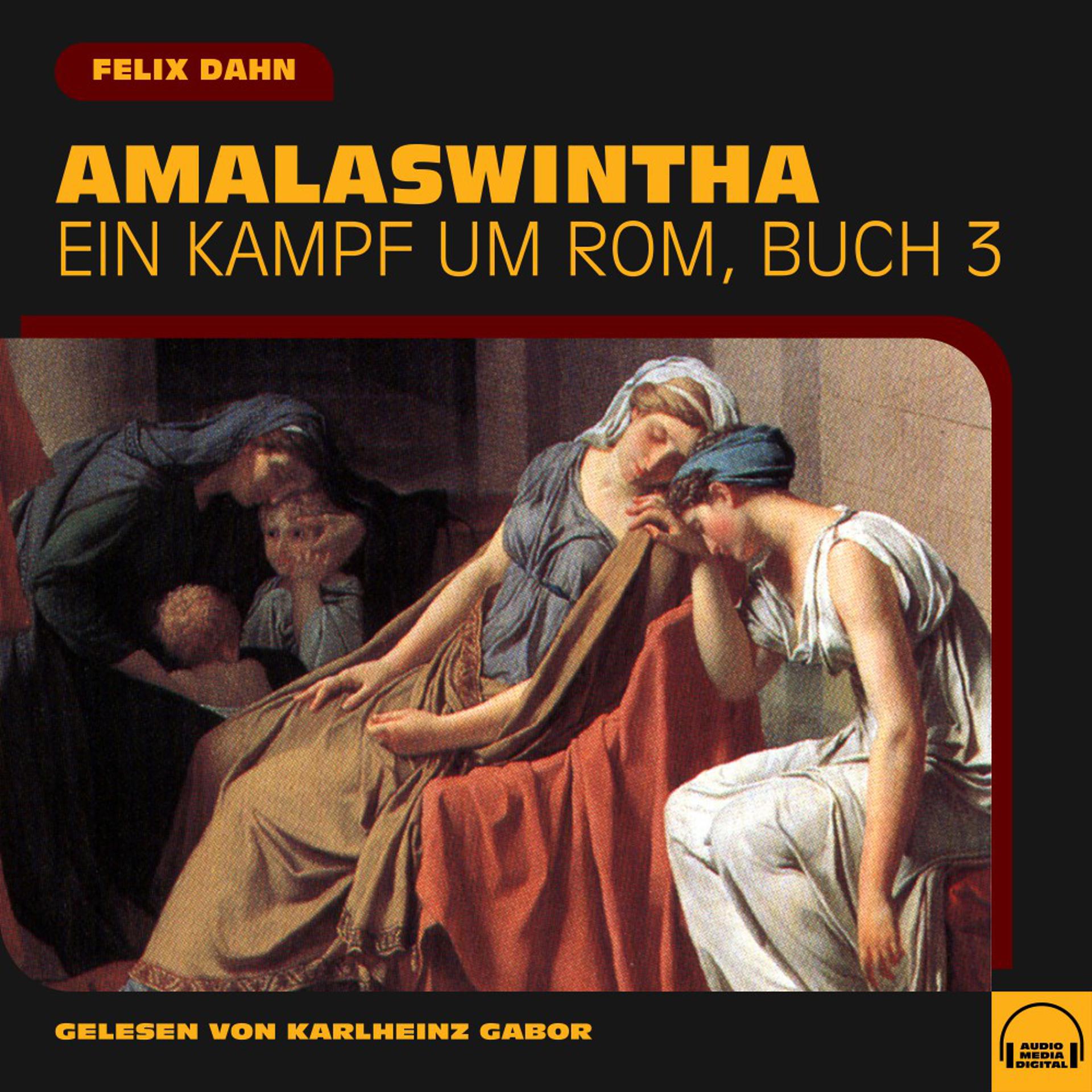 Постер альбома Amalaswintha (Ein Kampf um Rom, Buch 3)