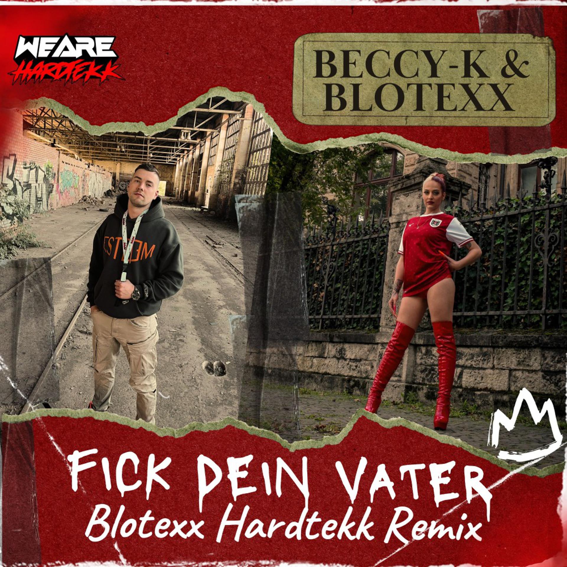 Постер альбома Fick dein Vater (Blotexx Hardtekk Remix)